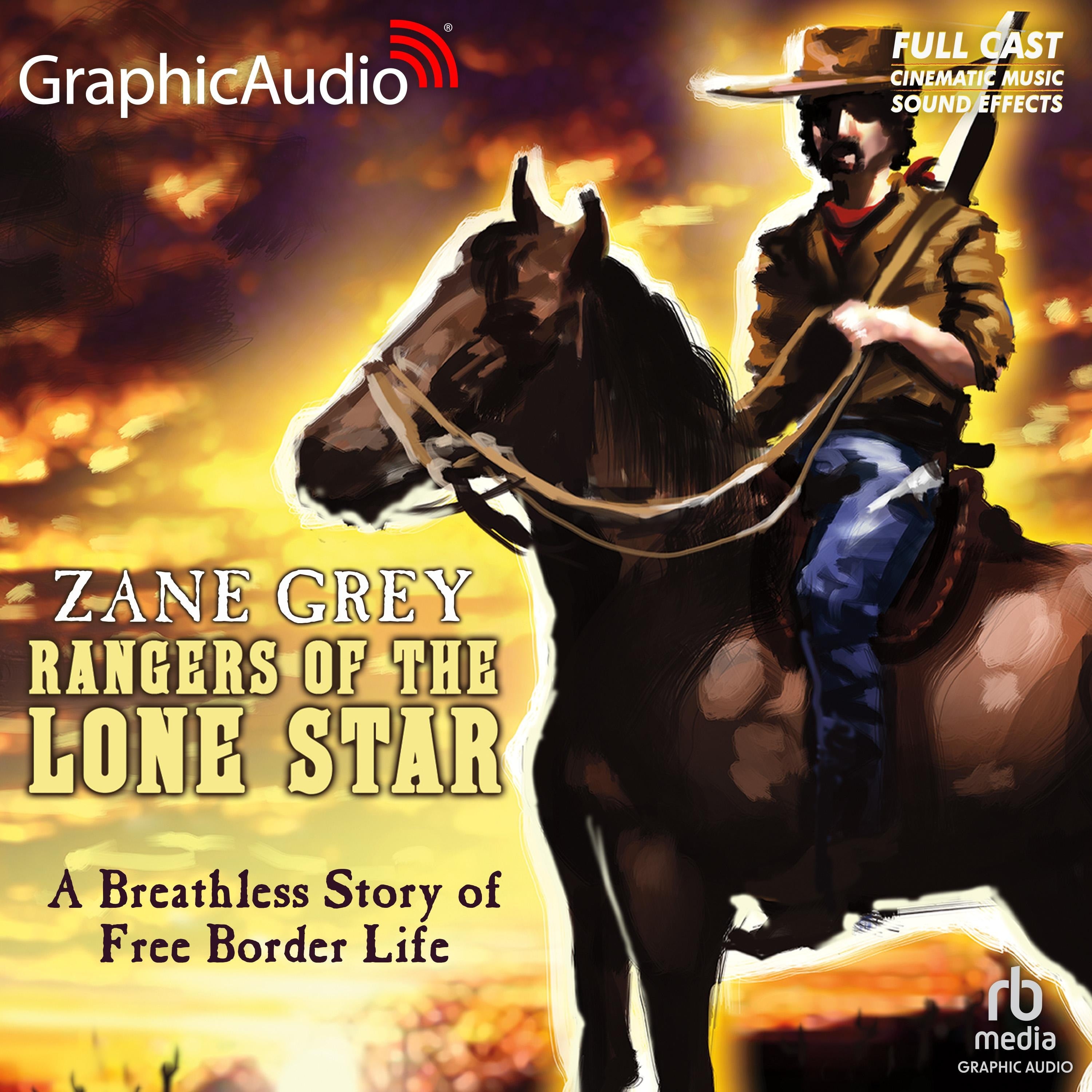 Rangers of the Lone Star [Dramatized Adaptation]
