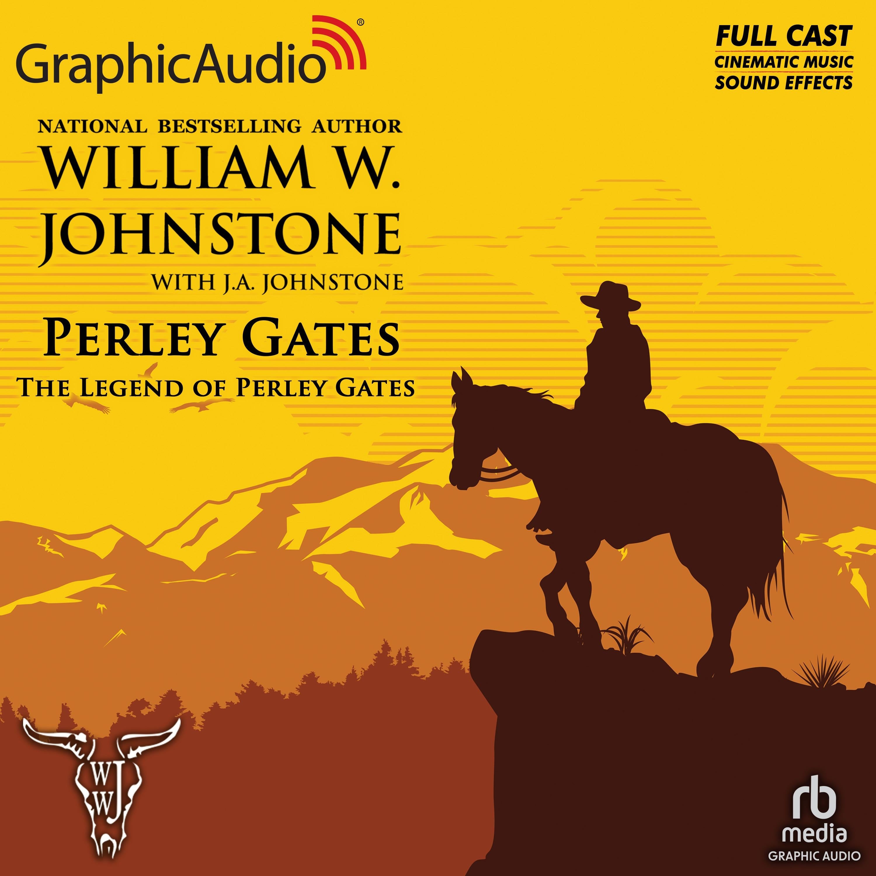 The Legend of Perley Gates [Dramatized Adaptation]