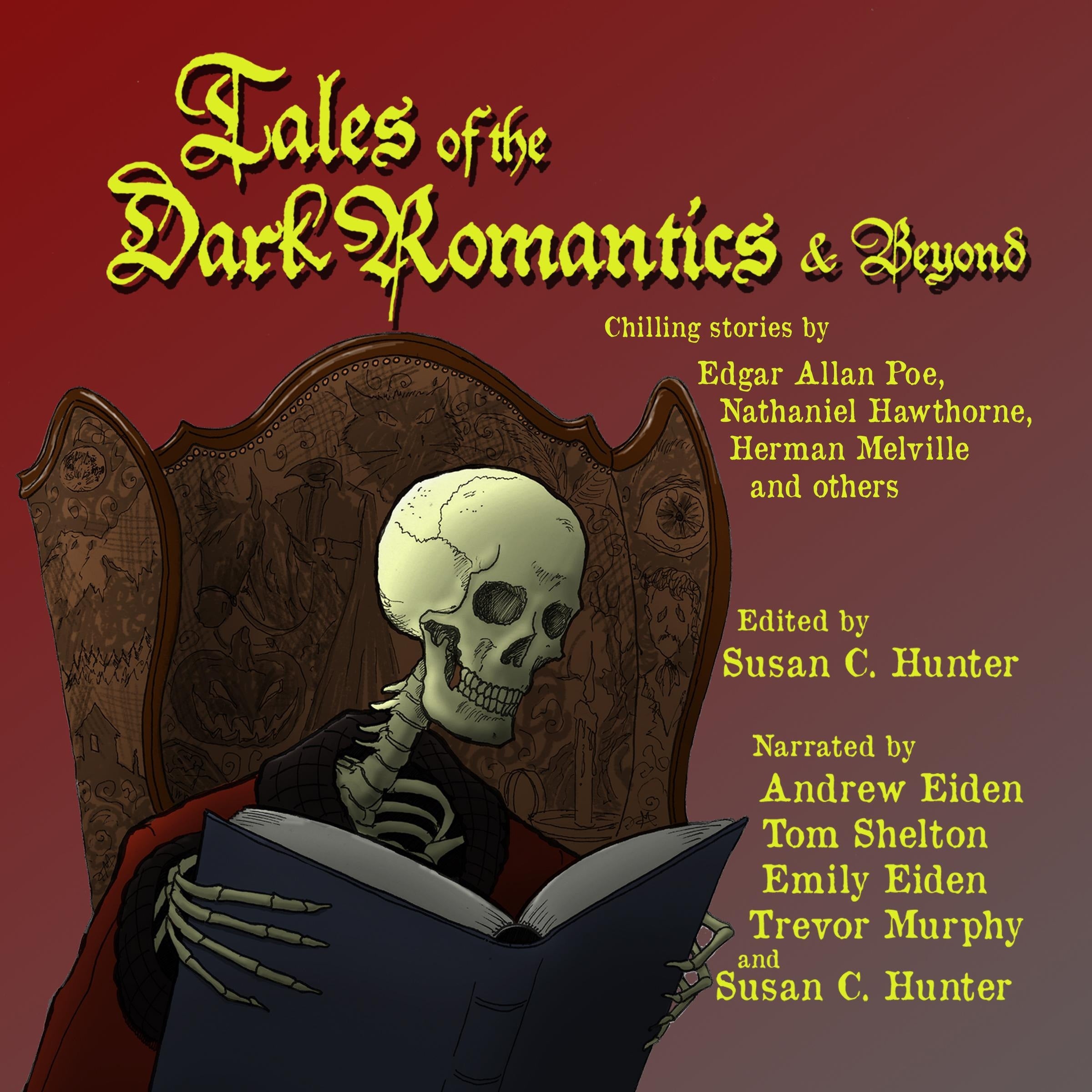 Tales of the Dark Romantics & Beyond