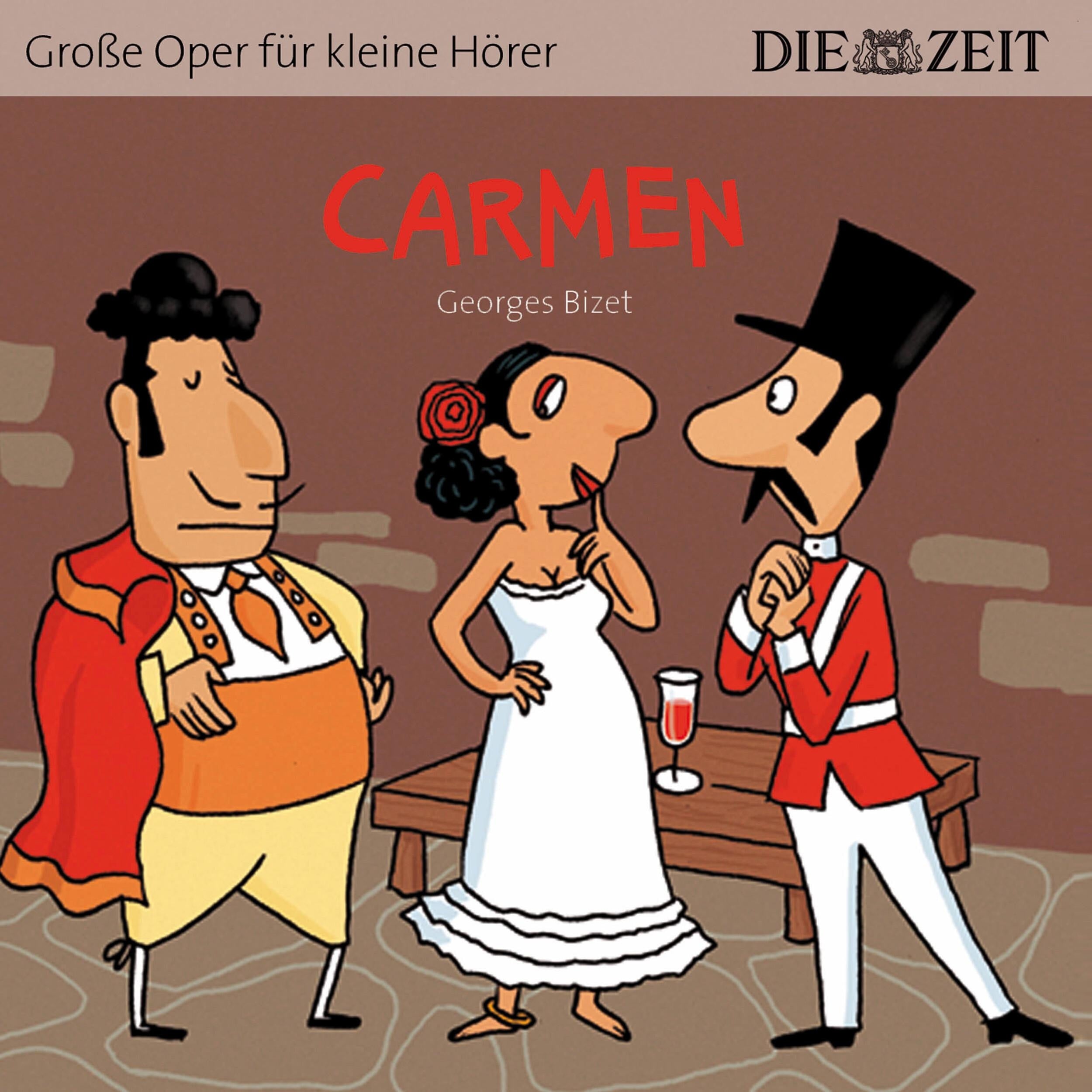 Die ZEIT-Edition "Große Oper für kleine Hörer", Carmen (ungekürzt)