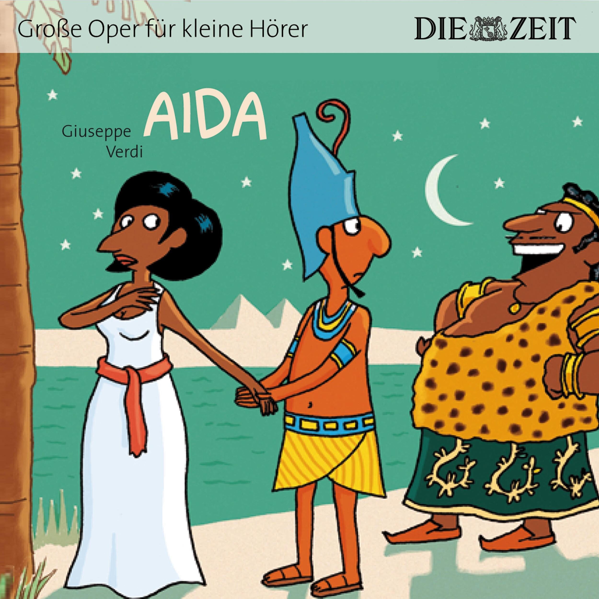 Die ZEIT-Edition "Große Oper für kleine Hörer", Aida (ungekürzt)