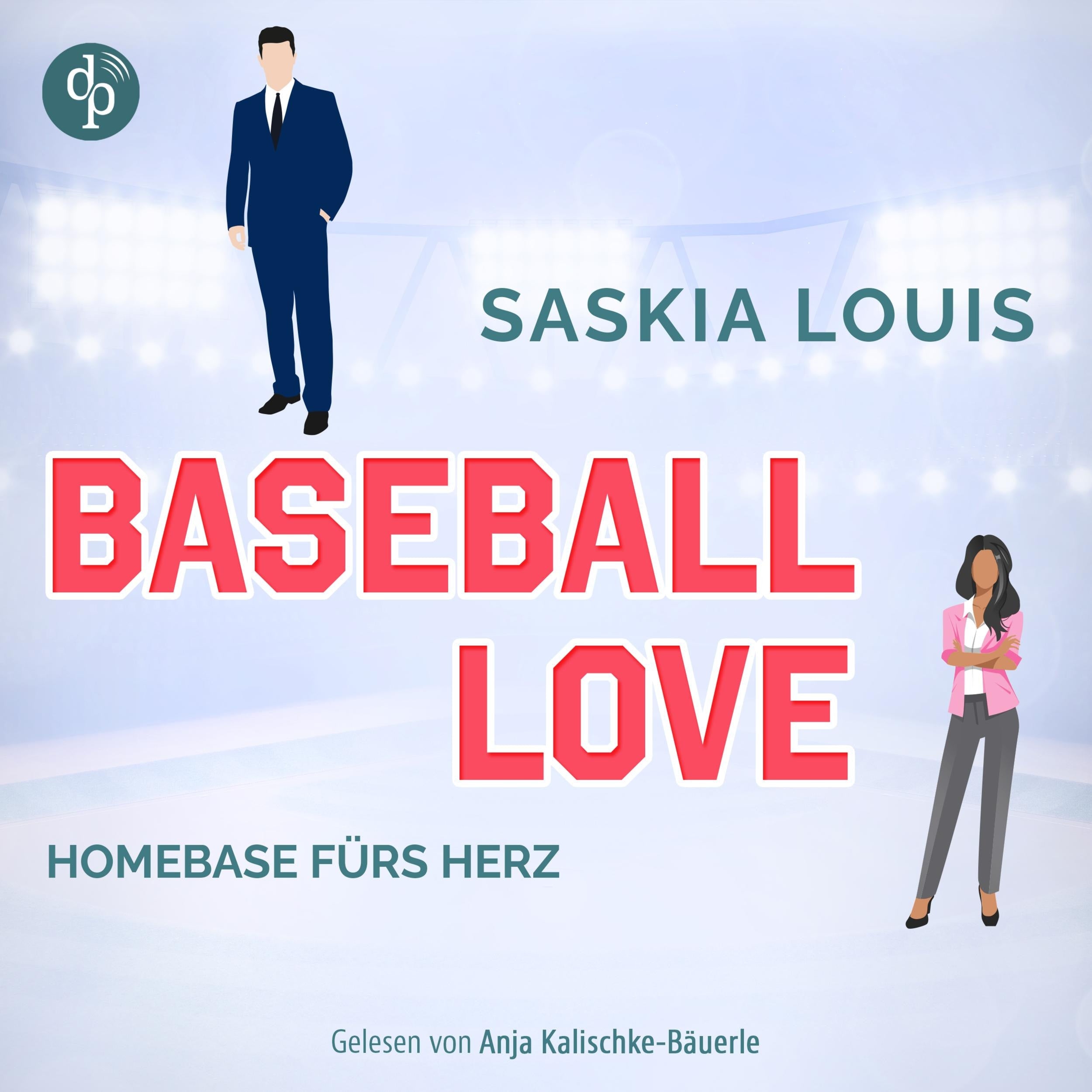 Homebase fürs Herz - Sports Romance Hörbuch - Baseball Love-Reihe, Band 6 (Ungekürzt)