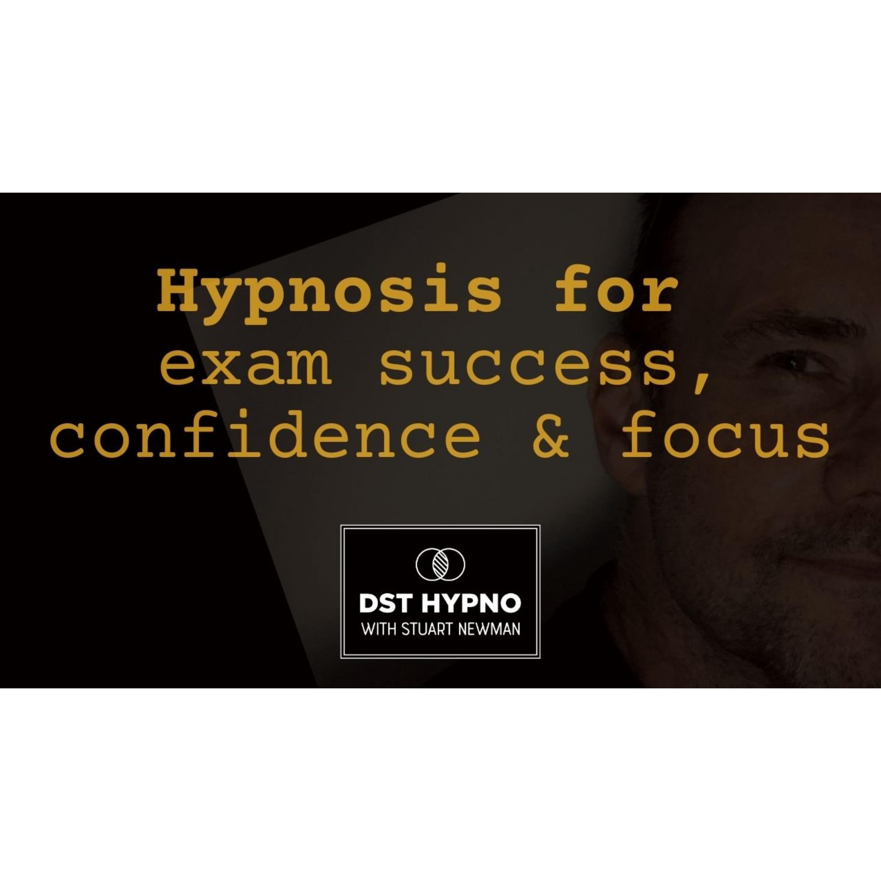 Hypnosis for exam success, confidence and focus - A guided meditation - DST Hypno with Stu Newman