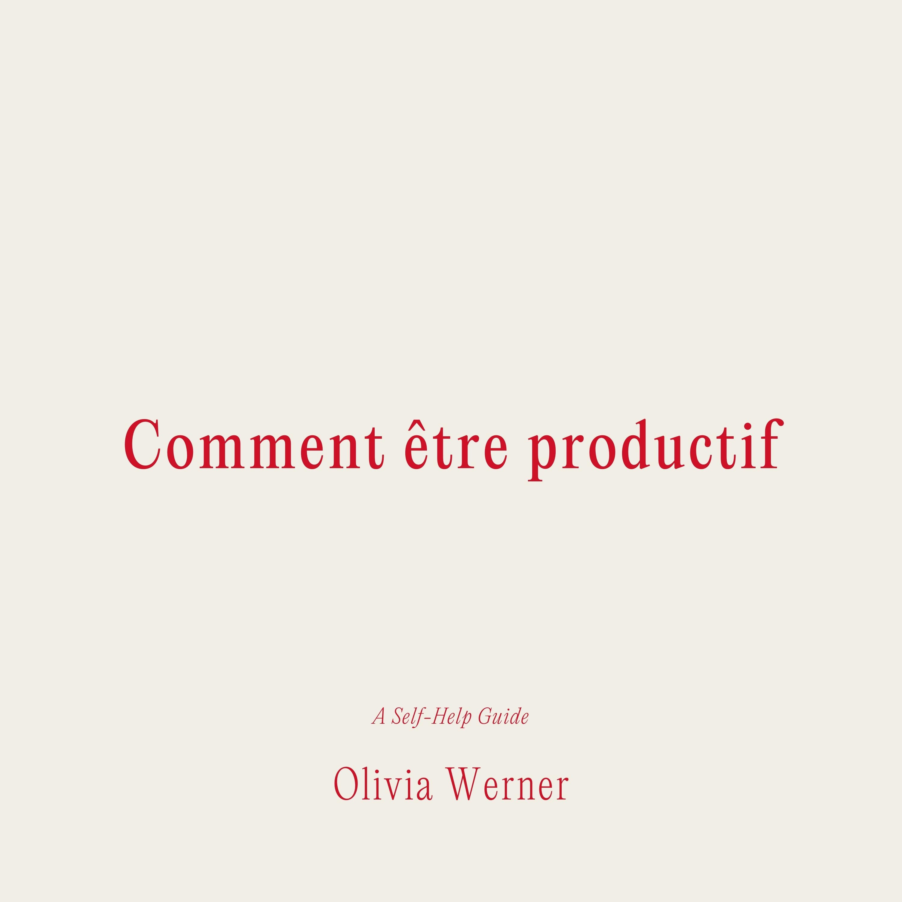 Comment être productif