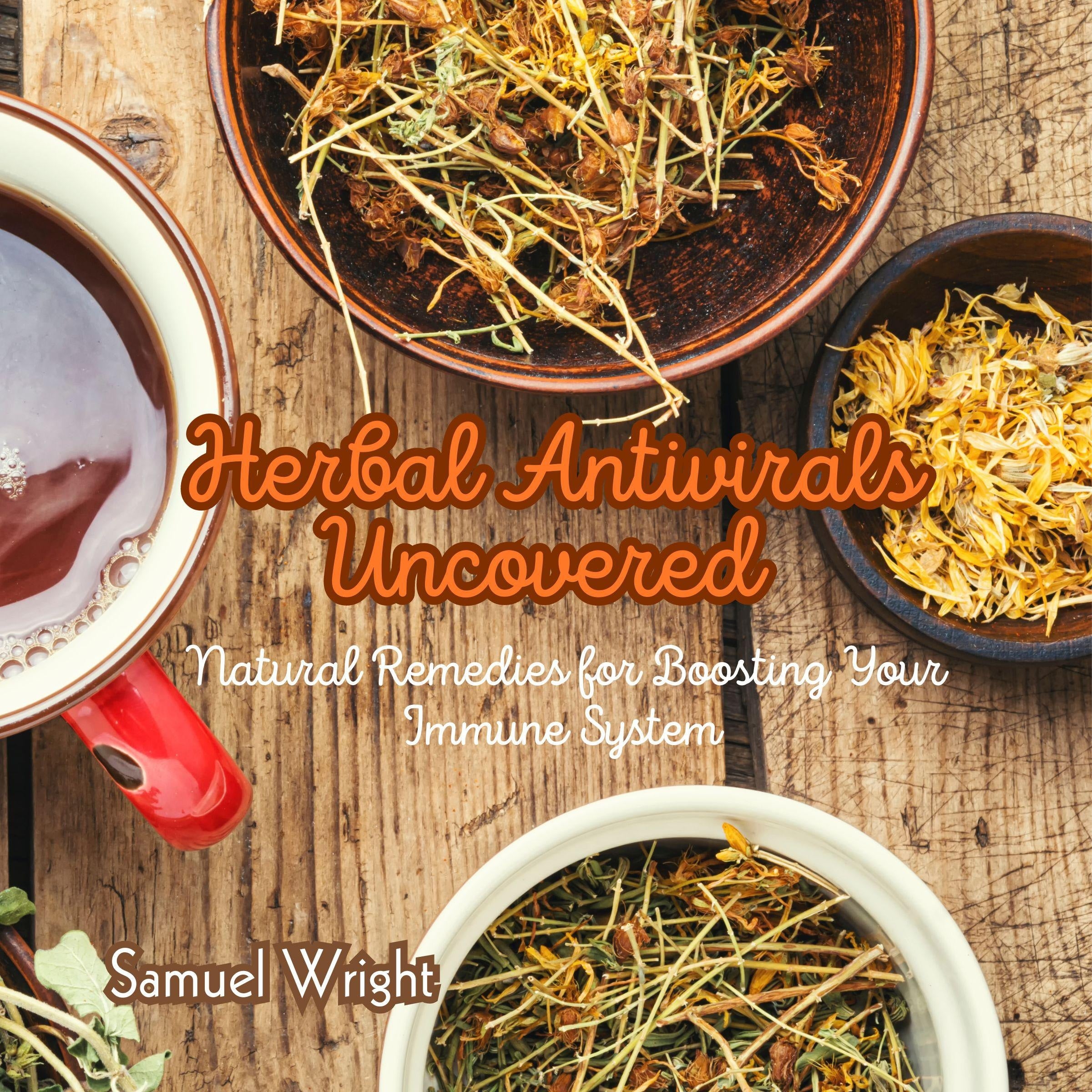 Herbal Antivirals Uncovered