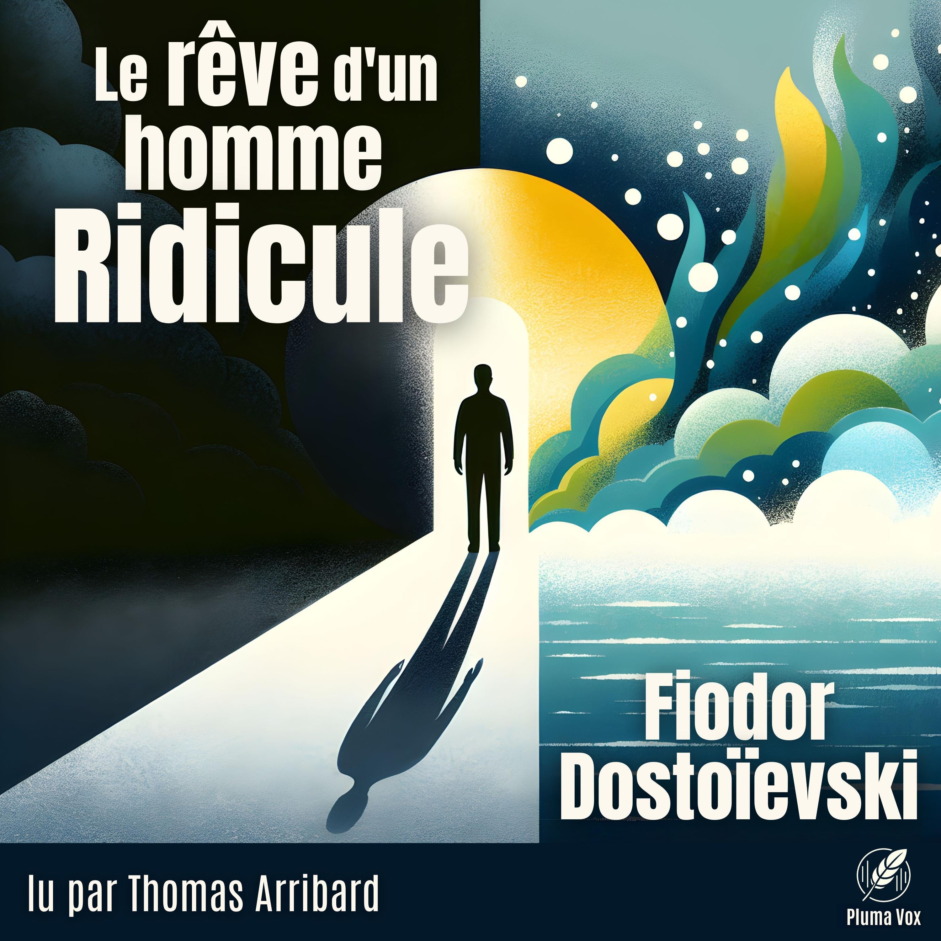 Le rêve d'un homme ridicule