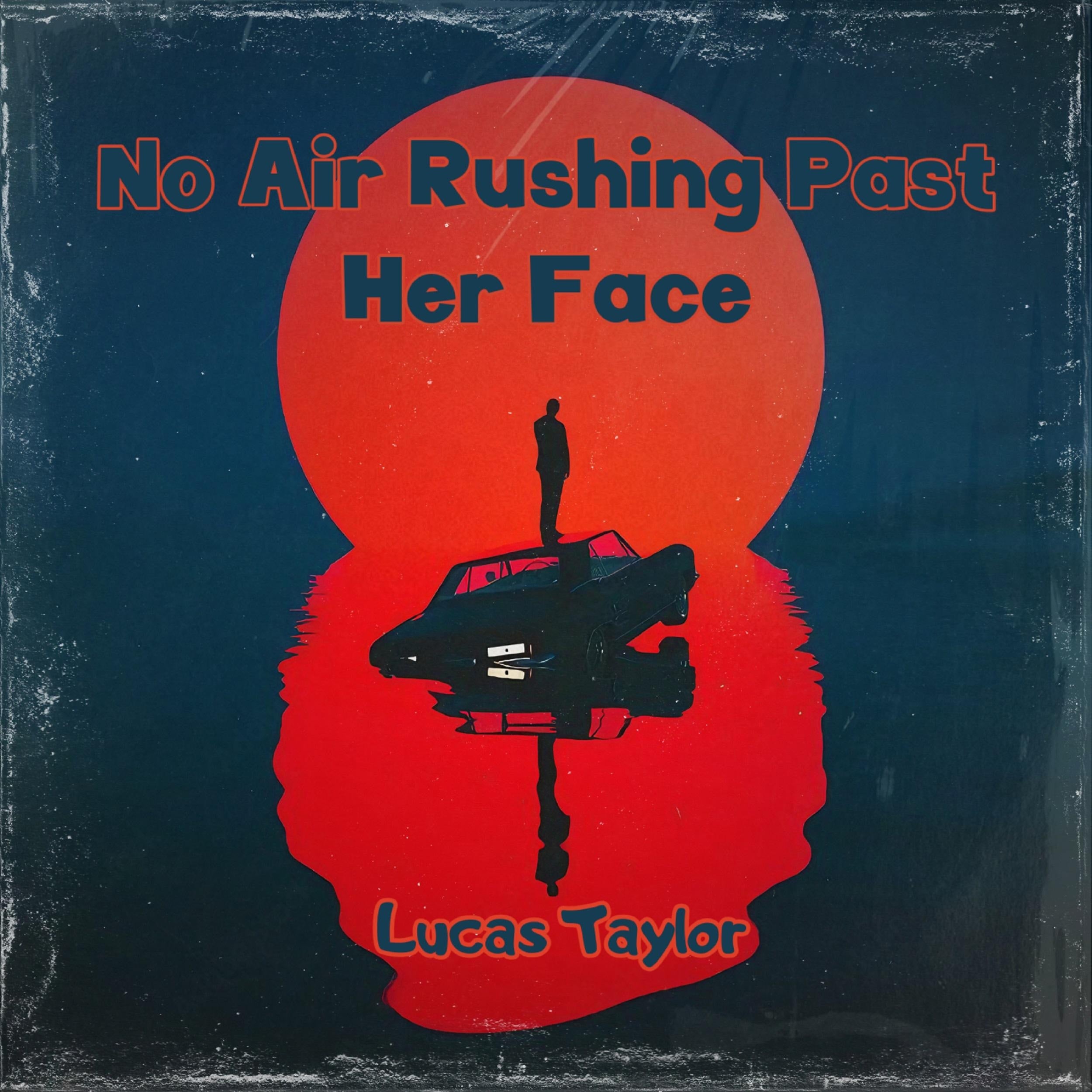 No Air Rushing Past Her Face