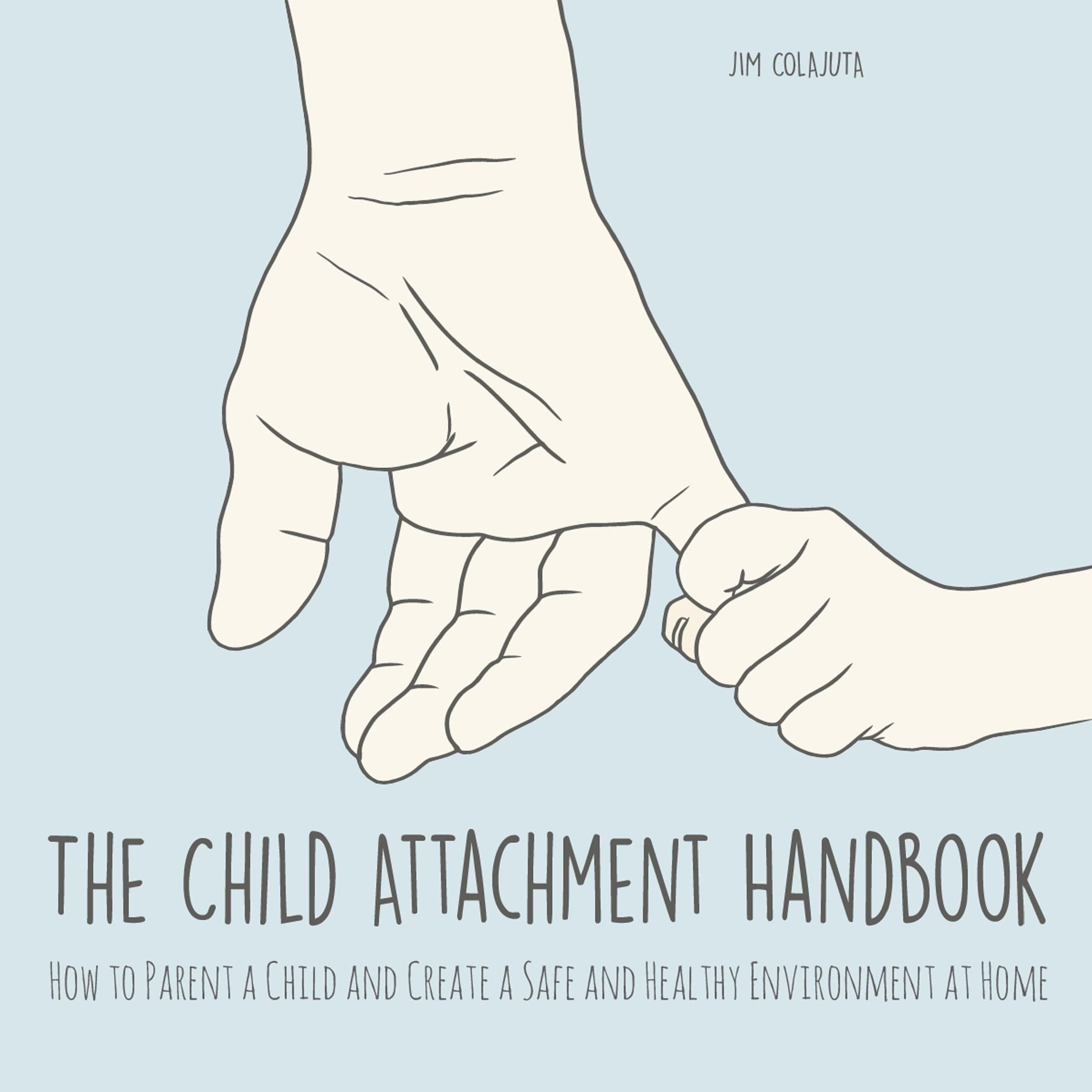 The Child Attachment Handbook