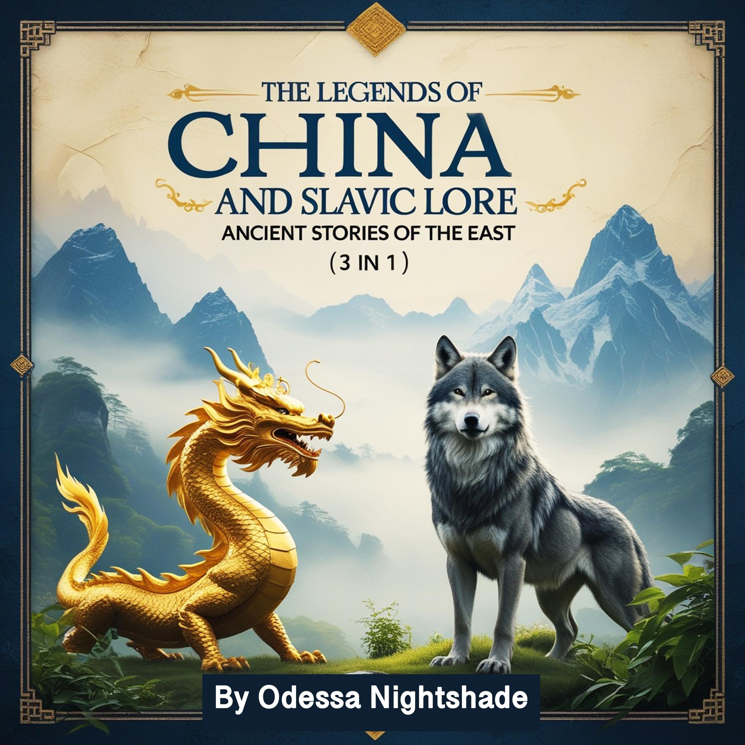 The Legends of China and Slavic Lore