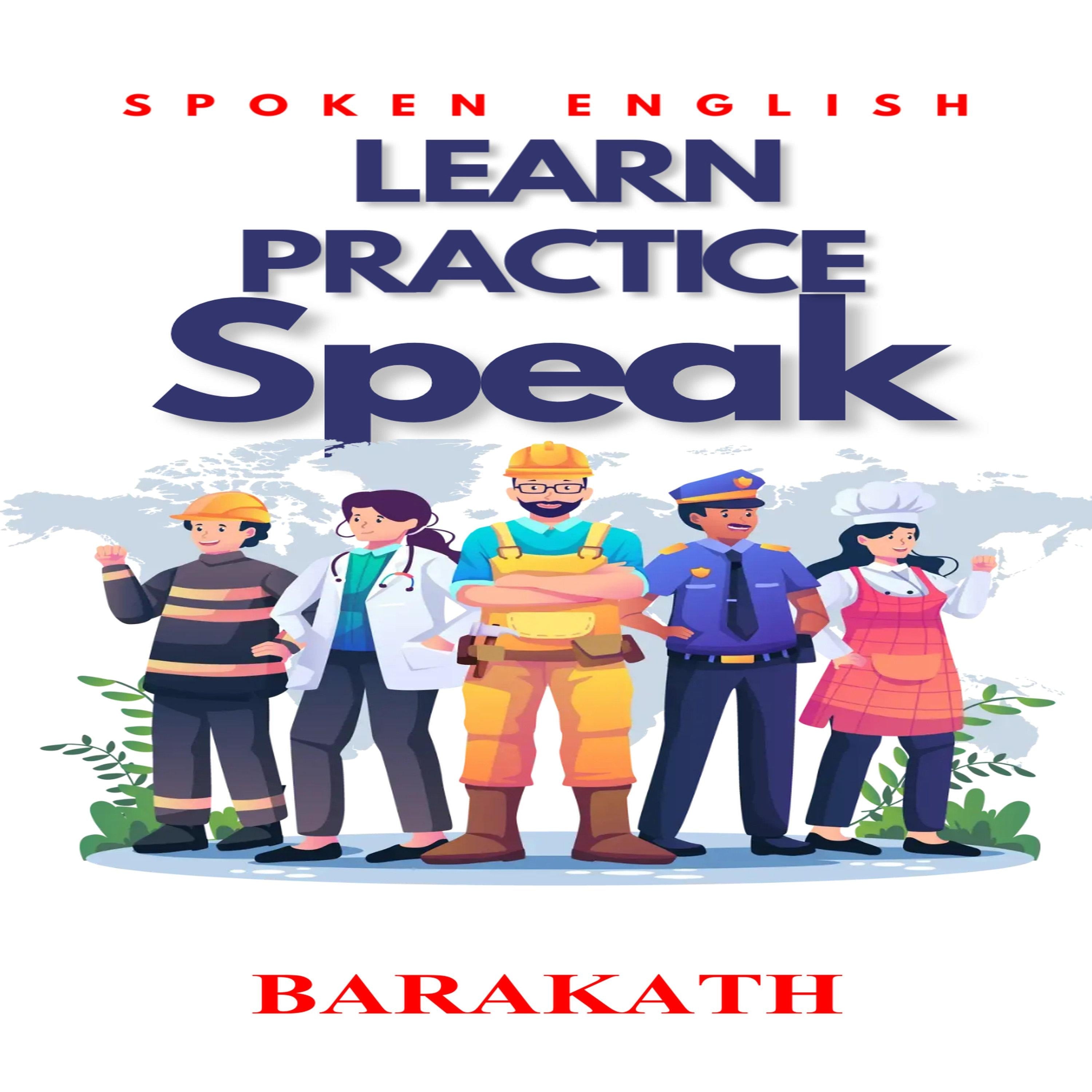 SPOKEN ENGLISH LEARN PRACTICE SPEAK