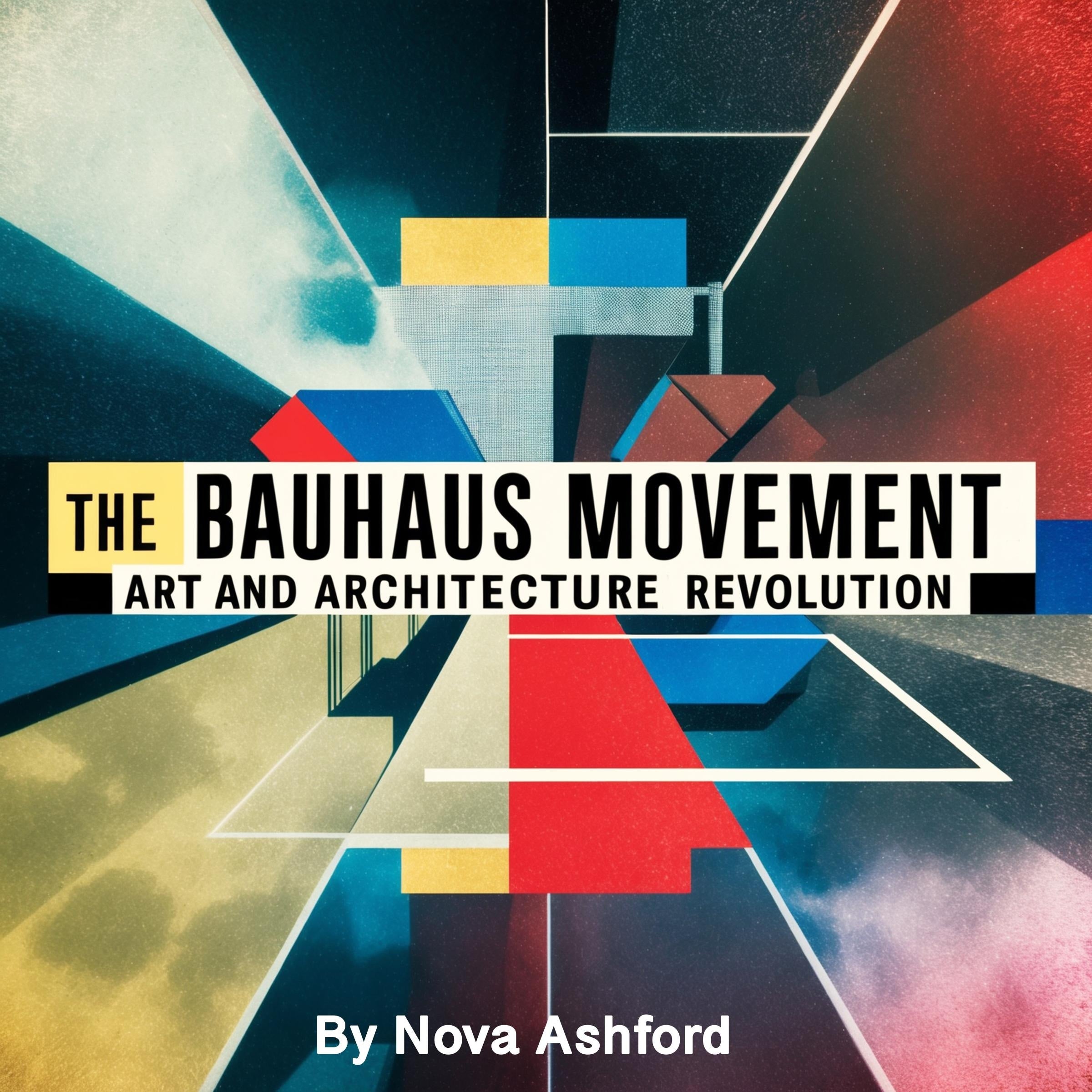 The Bauhaus Movement