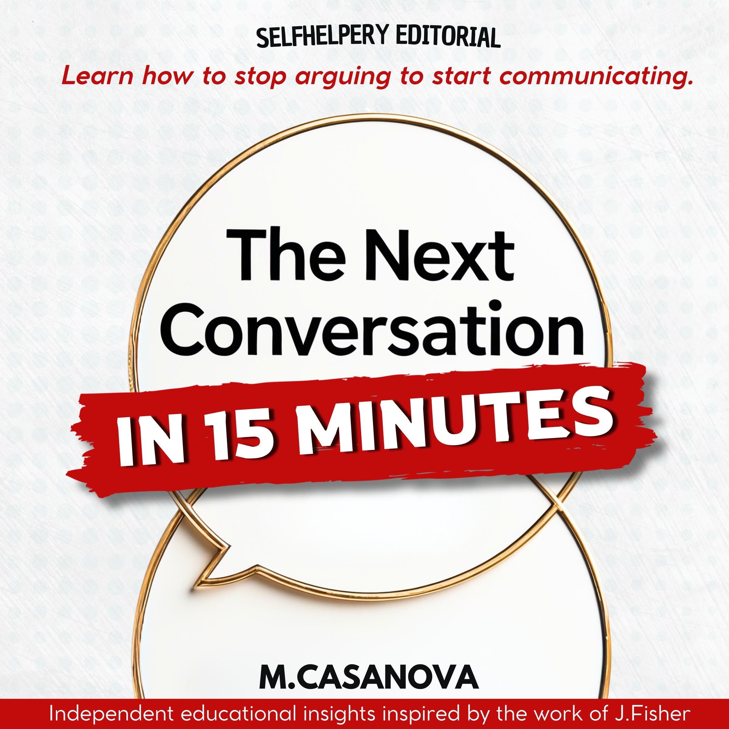 The Next Conversation - In 15 minutes.