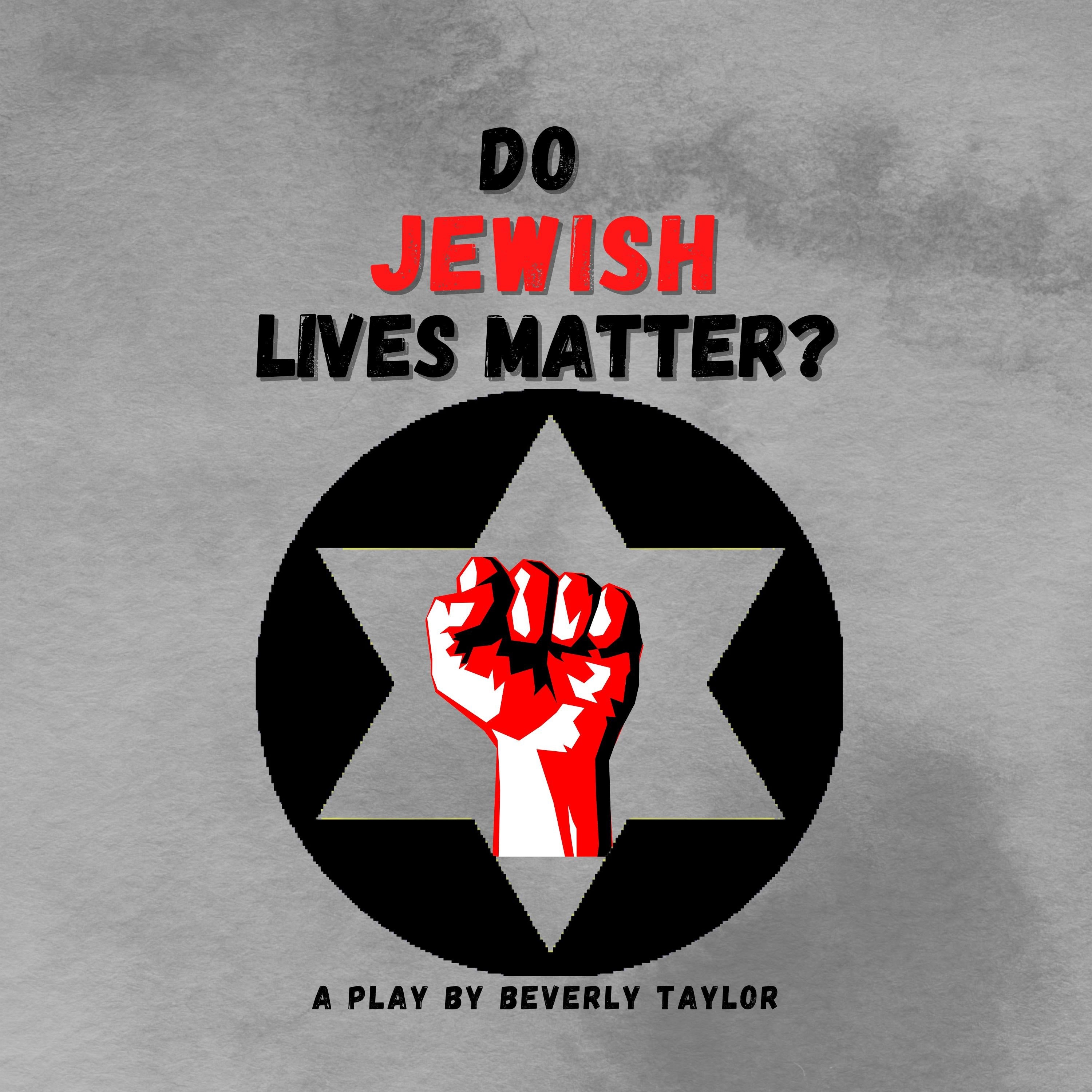 Do Jewish Lives Matter?