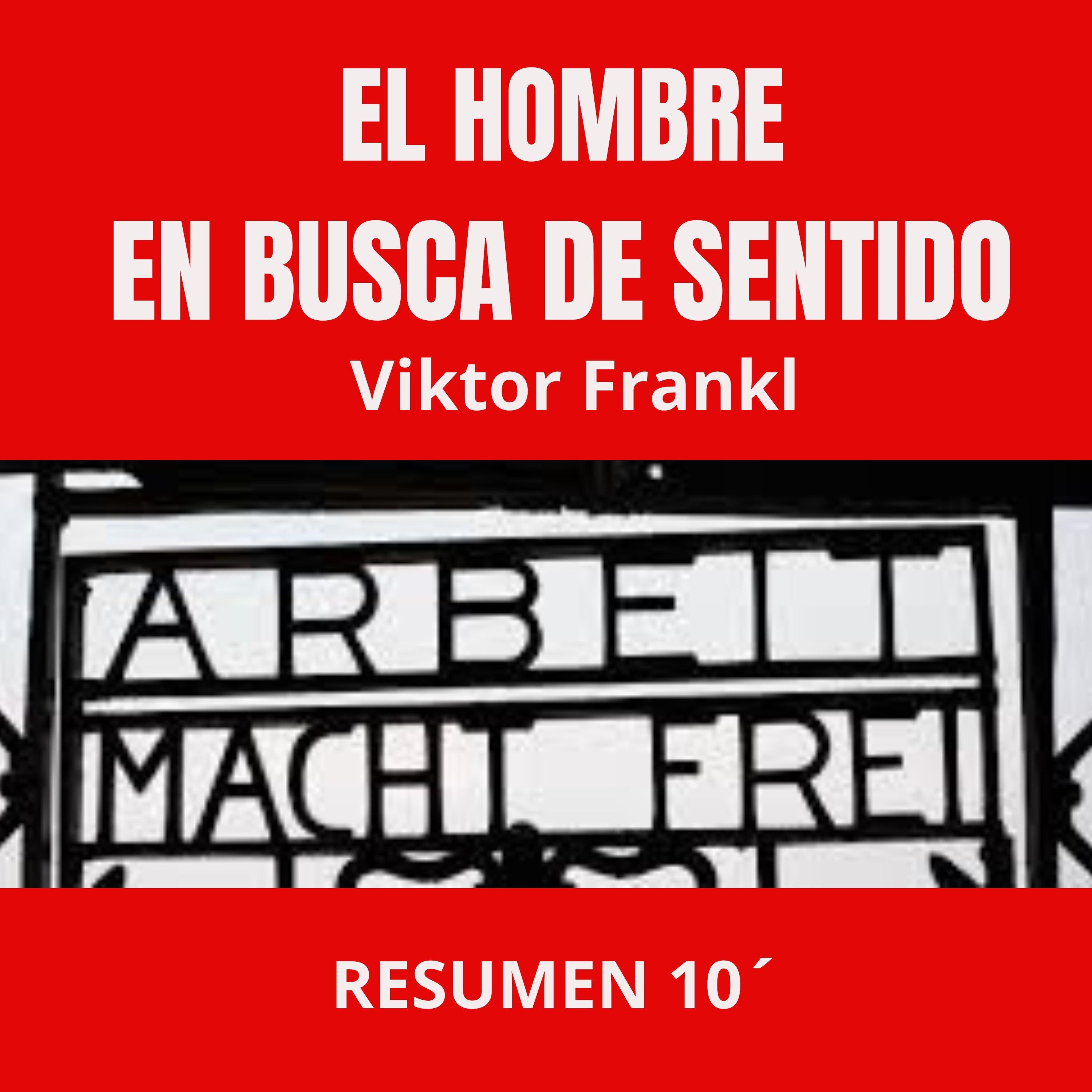 EL HOMBRE EN BUSCA DE SENTIDO