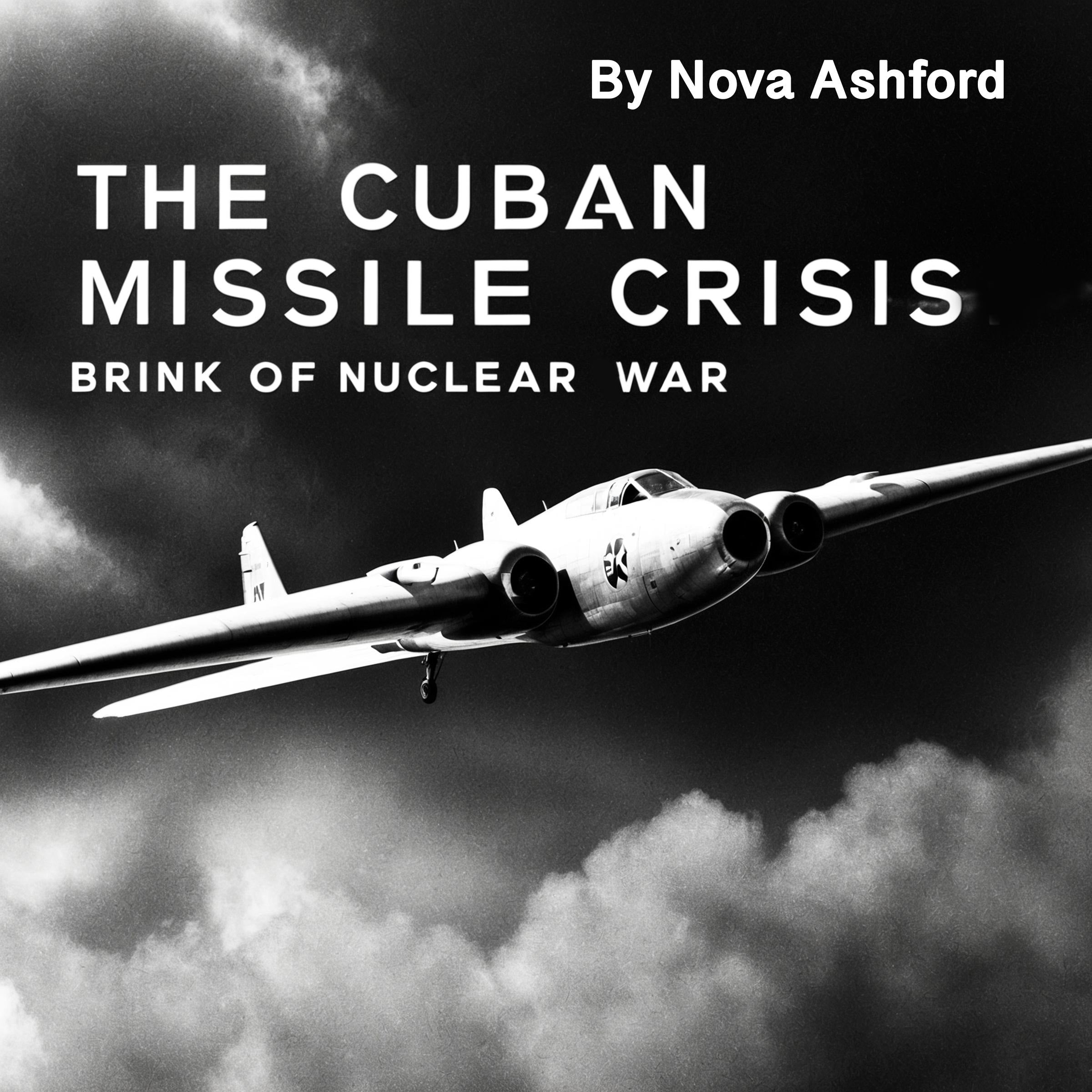 The Cuban Missile Crisis