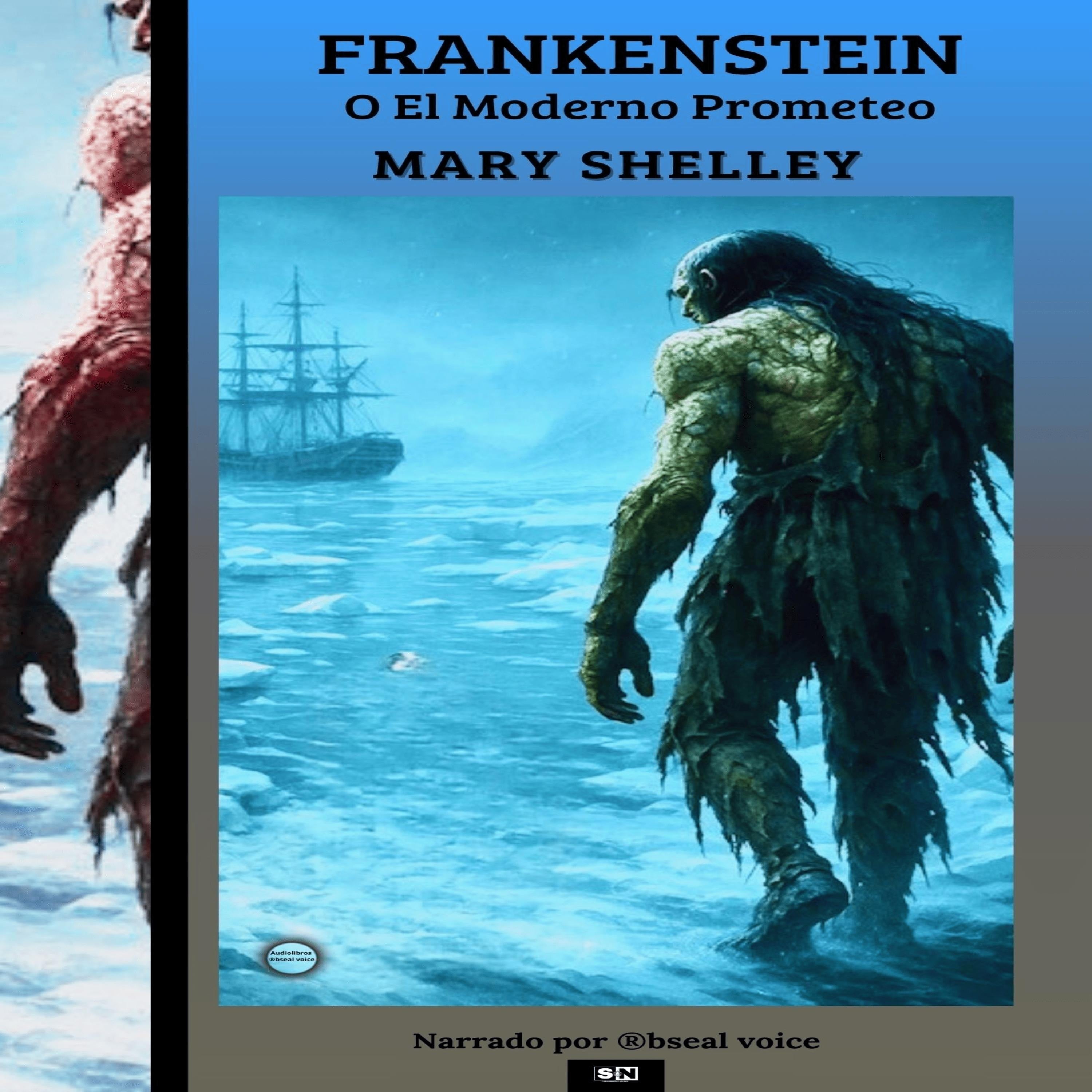 Frankenstein o El Moderno Prometeo