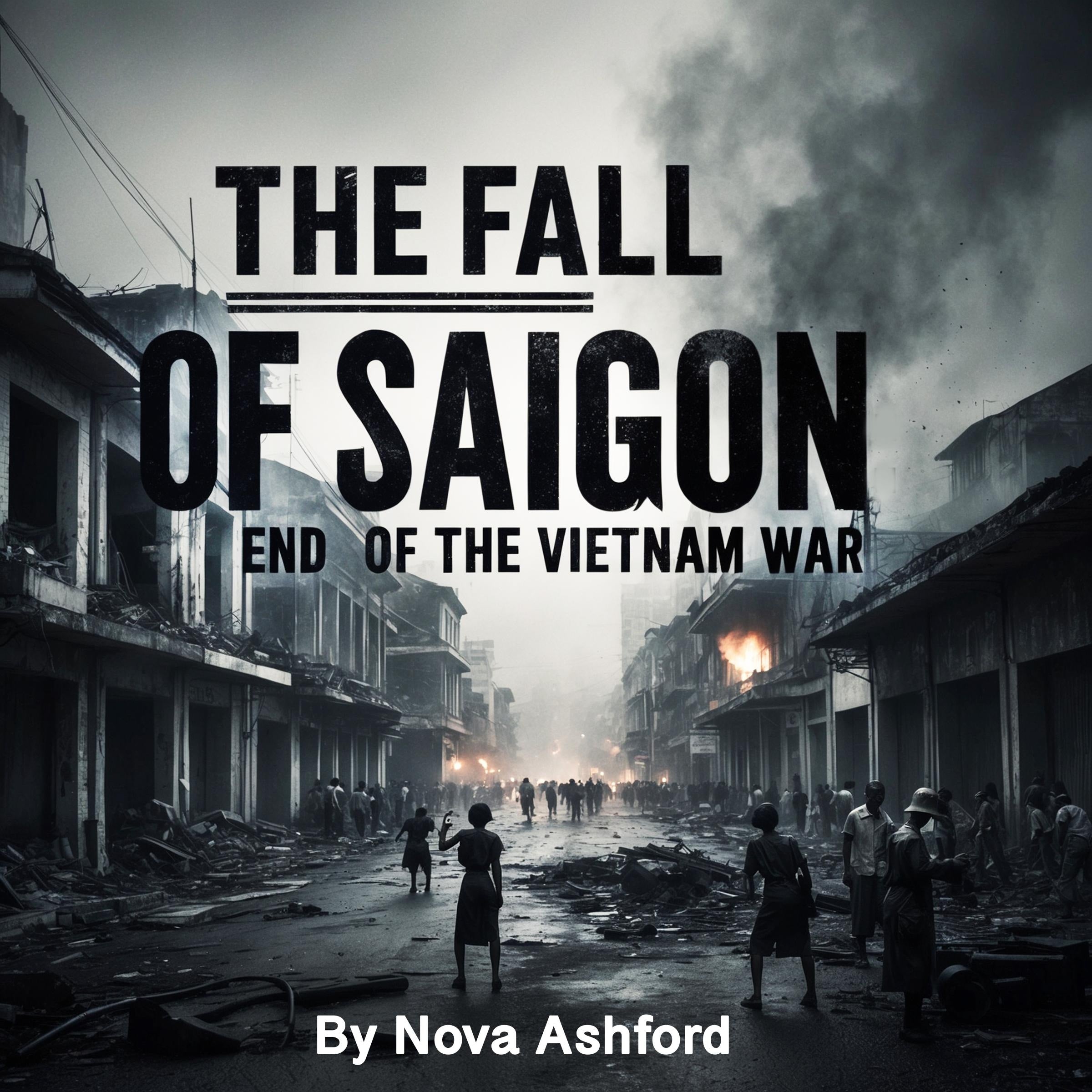 The Fall of Saigon