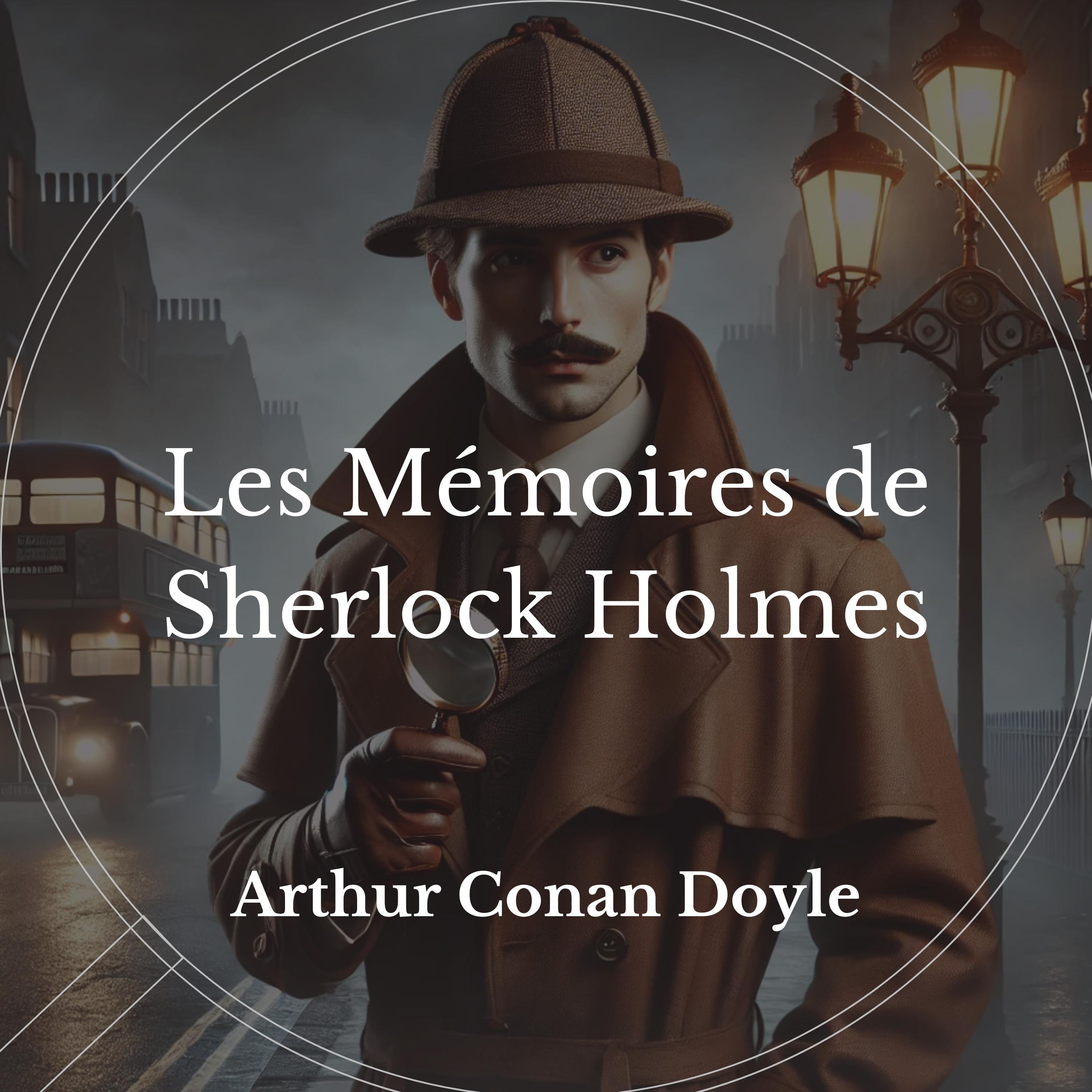 Les Mémoires de Sherlock Holmes