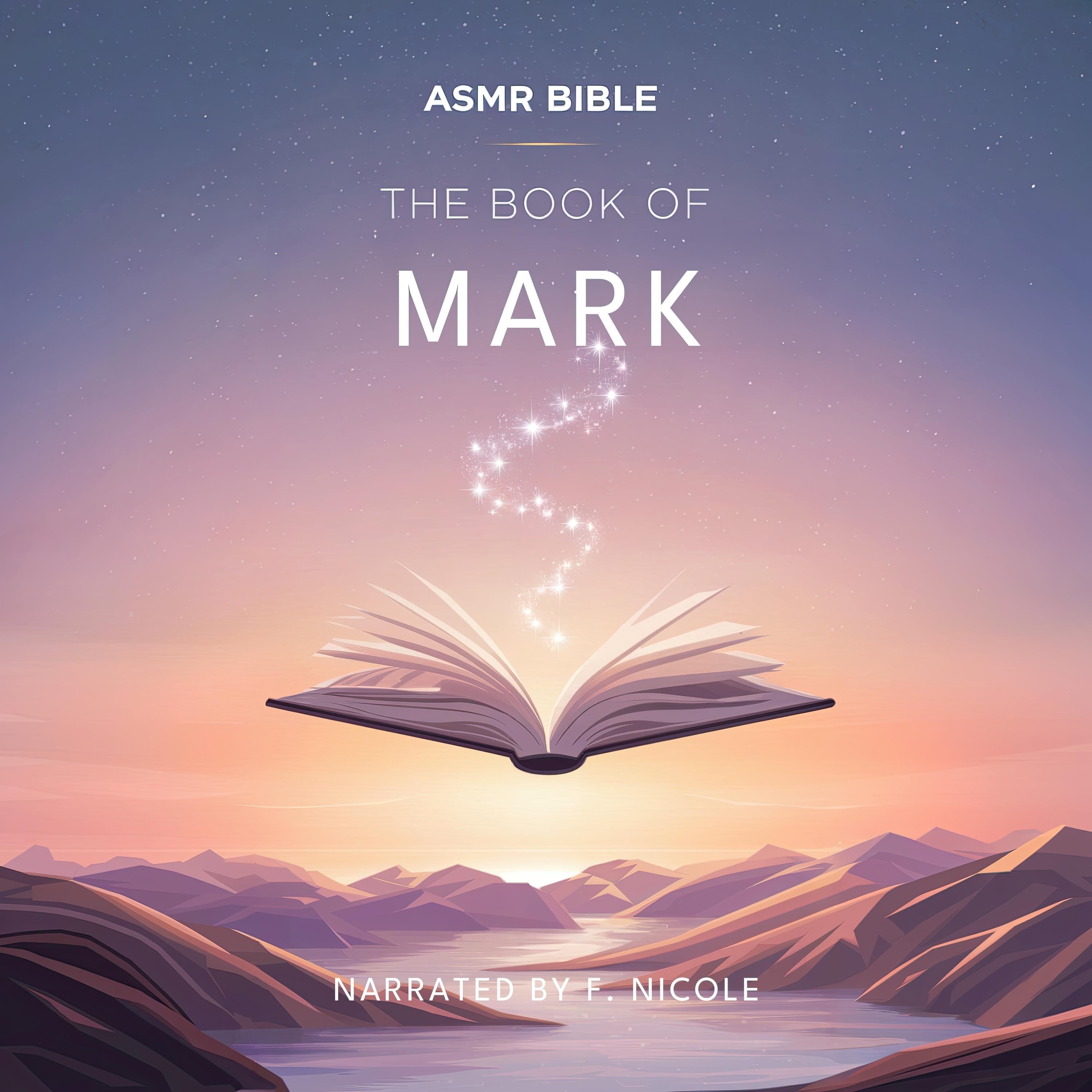 The Book of Mark – ASMR