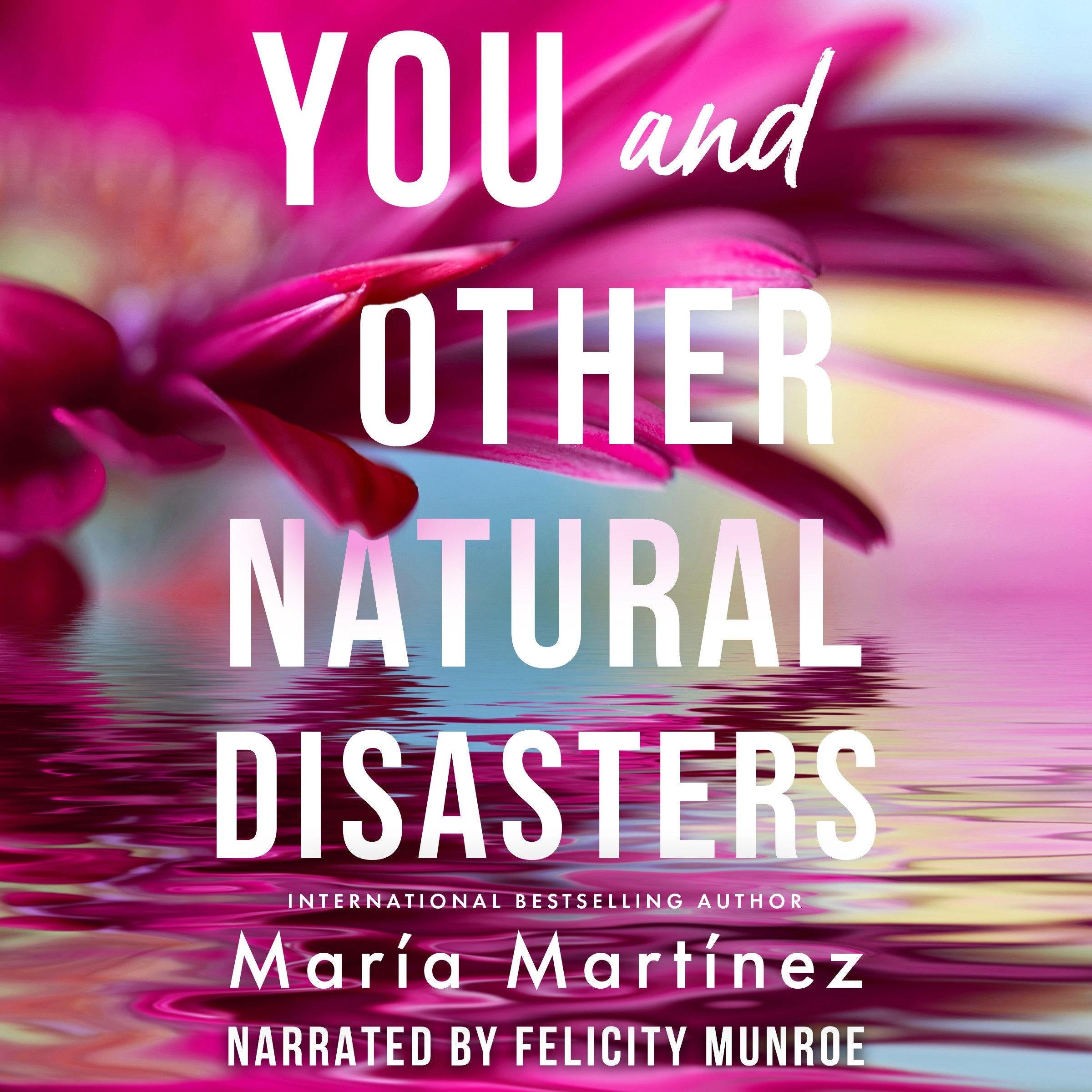 You and Other Natural Disasters