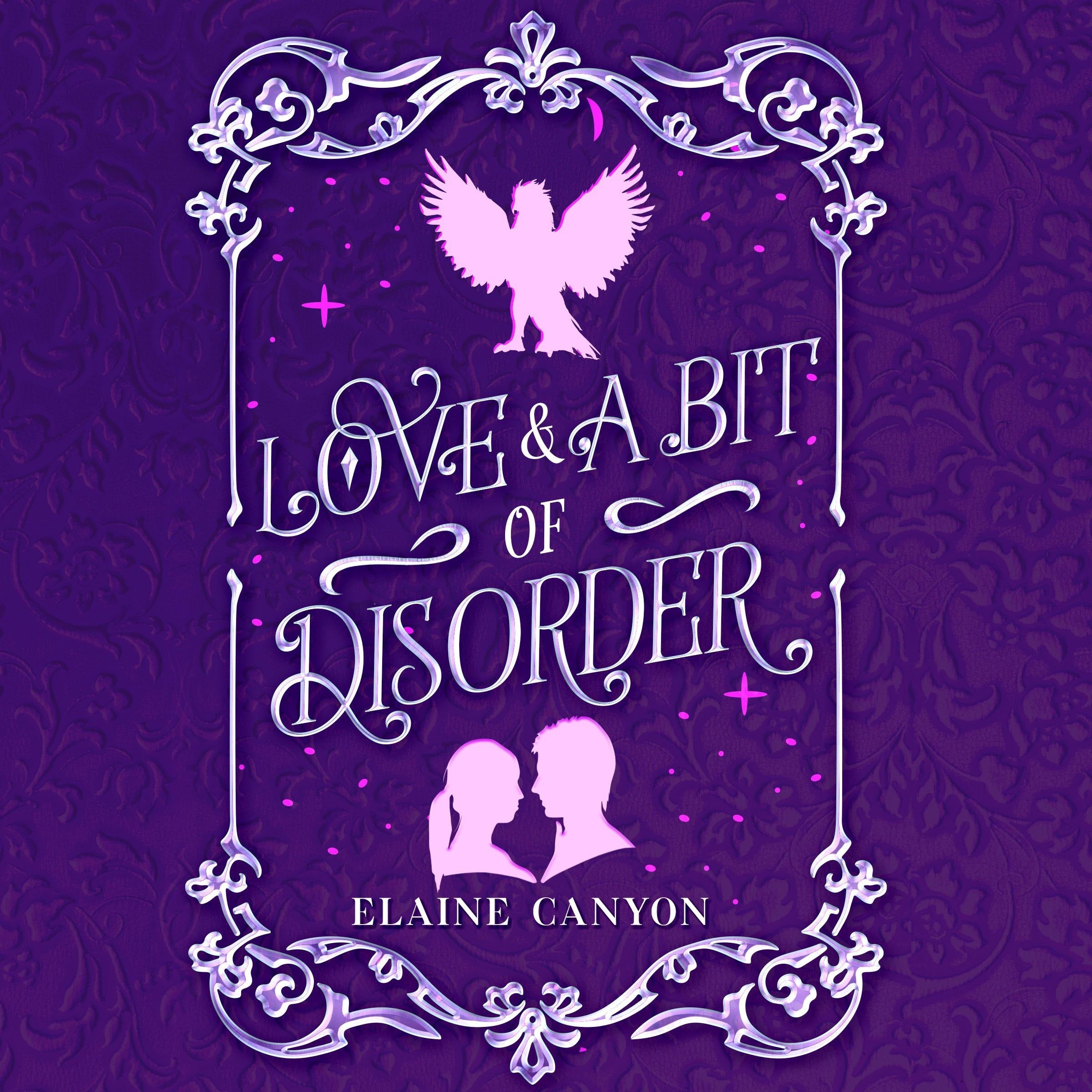 Love & A Bit of Disorder