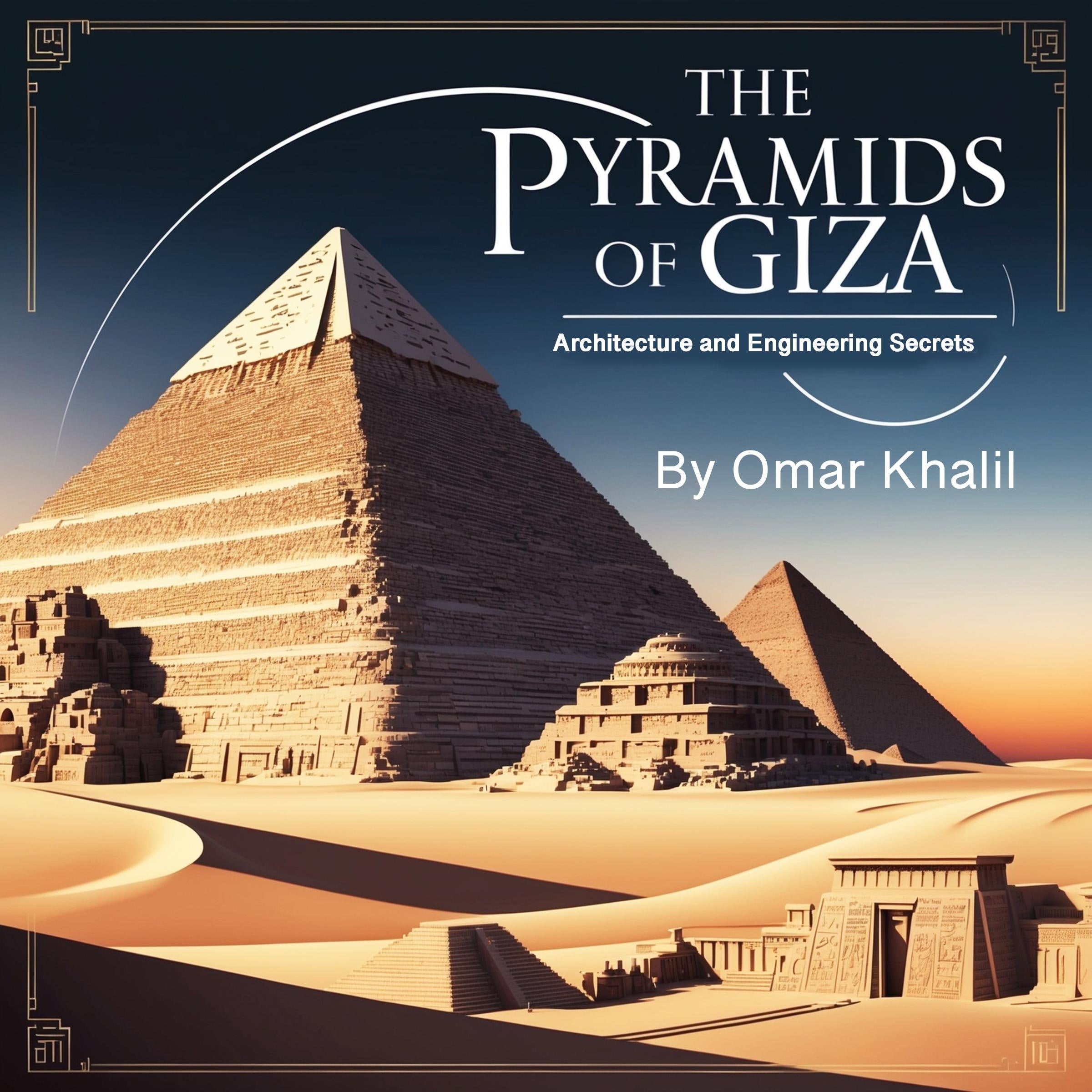 The Pyramids of Giza