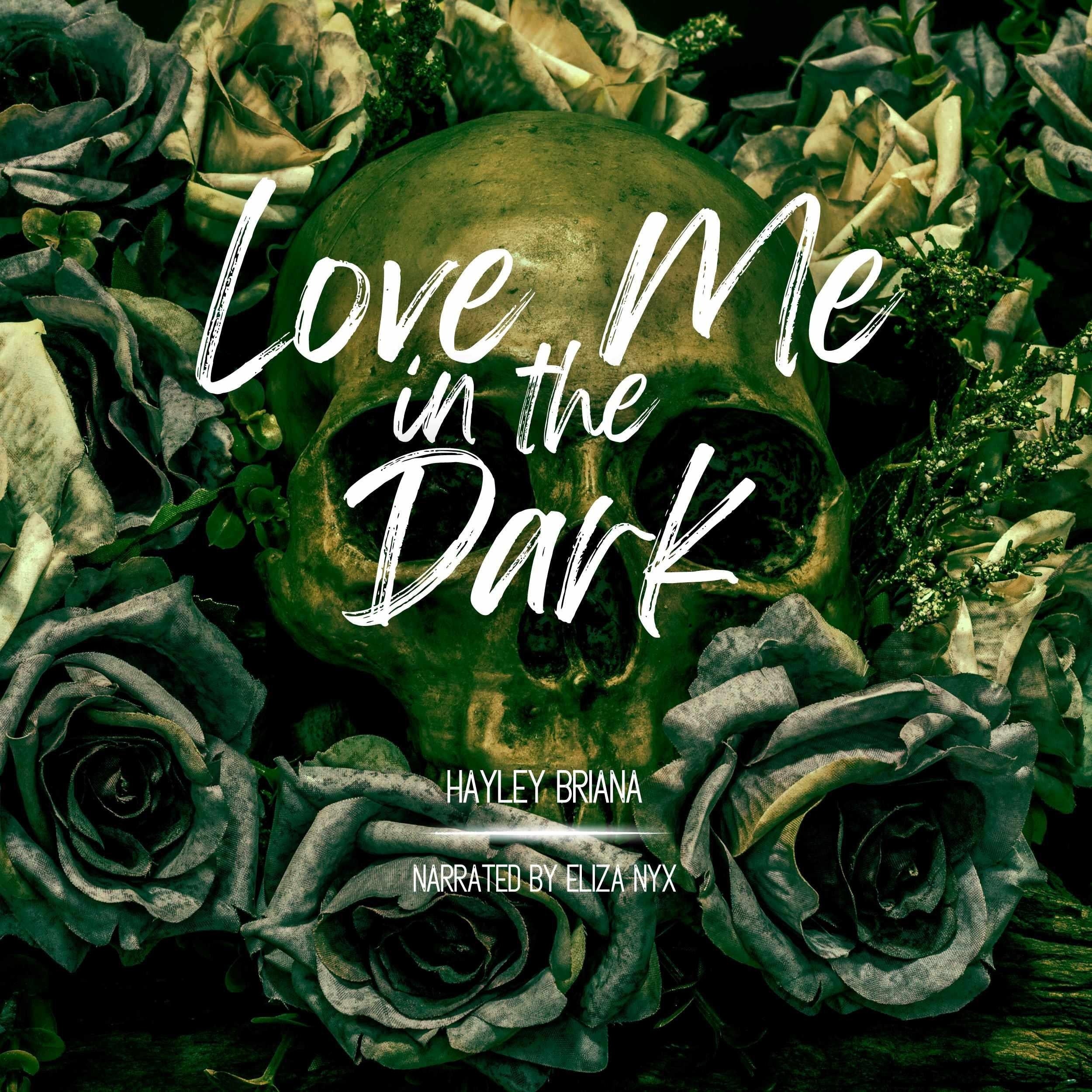 Love Me in the Dark