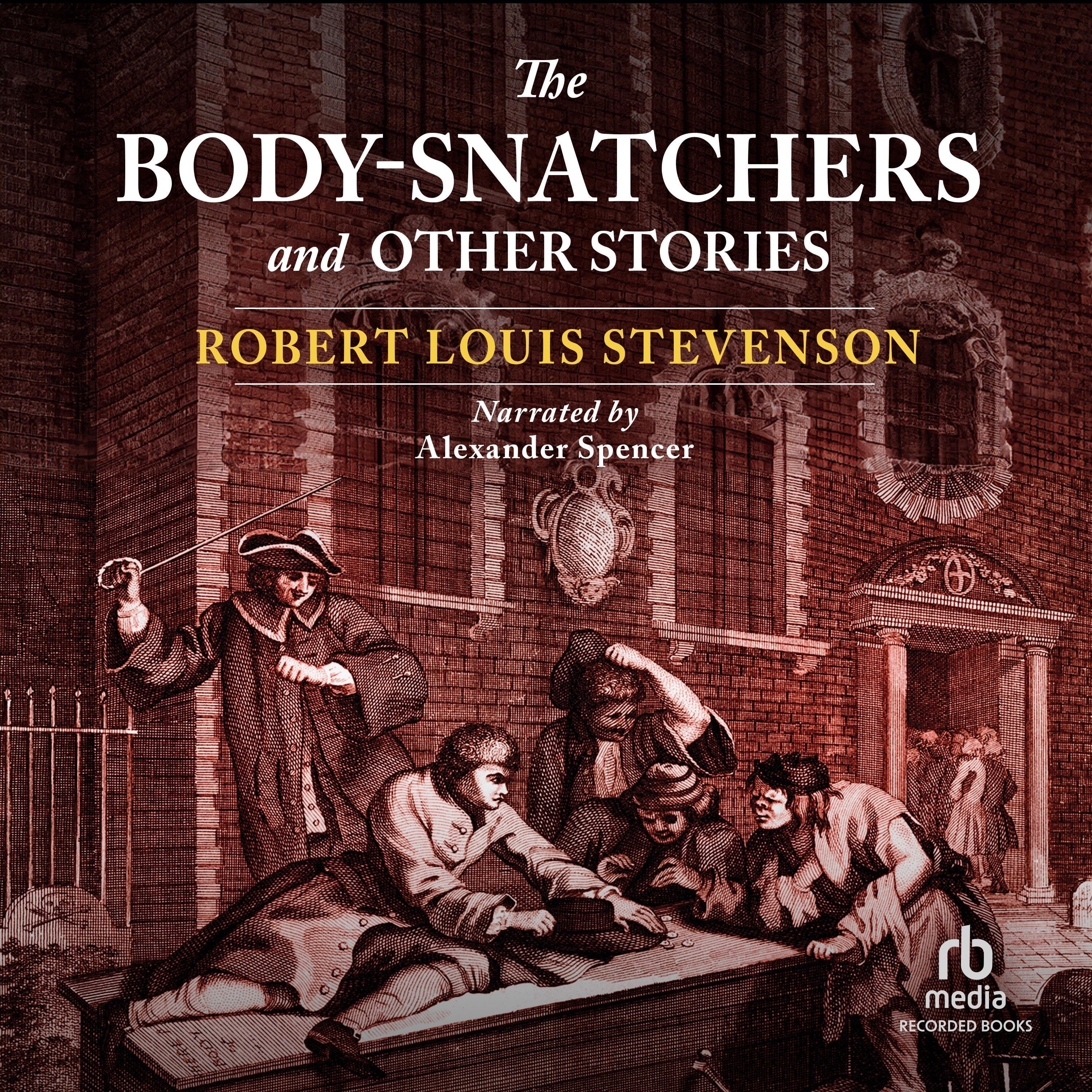 The Body Snatchers and Other Stories