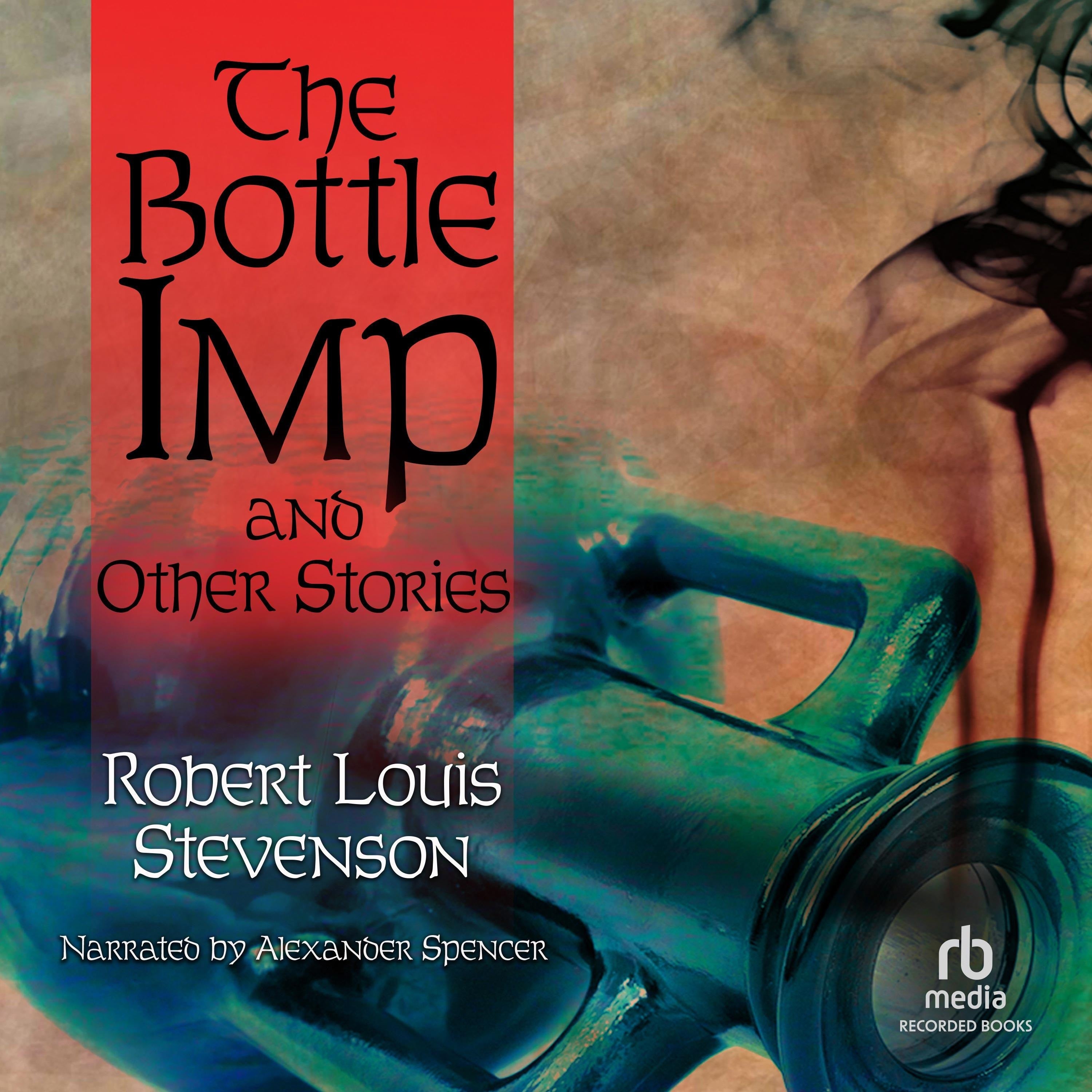 The Bottle Imp and Other Stories