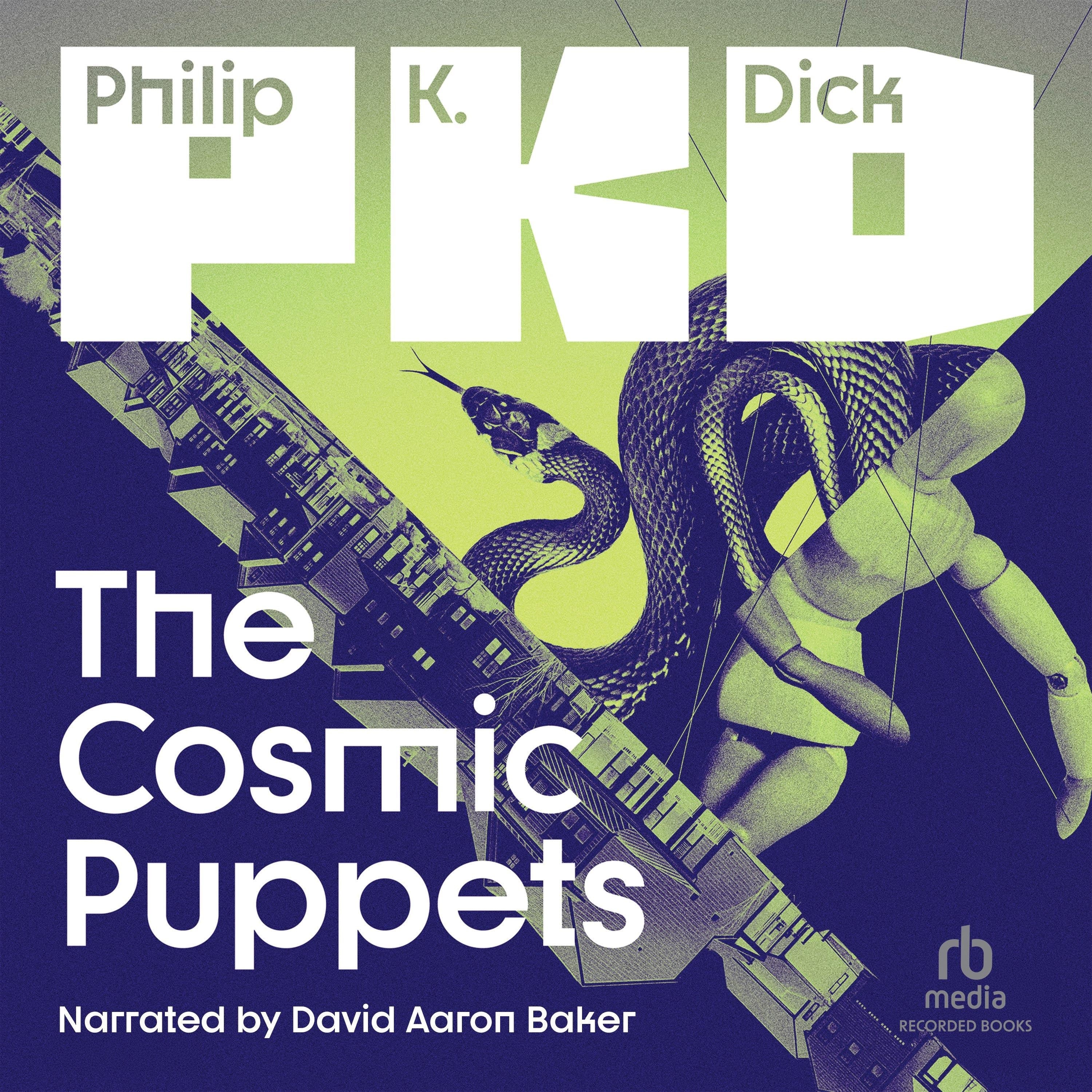 The Cosmic Puppets