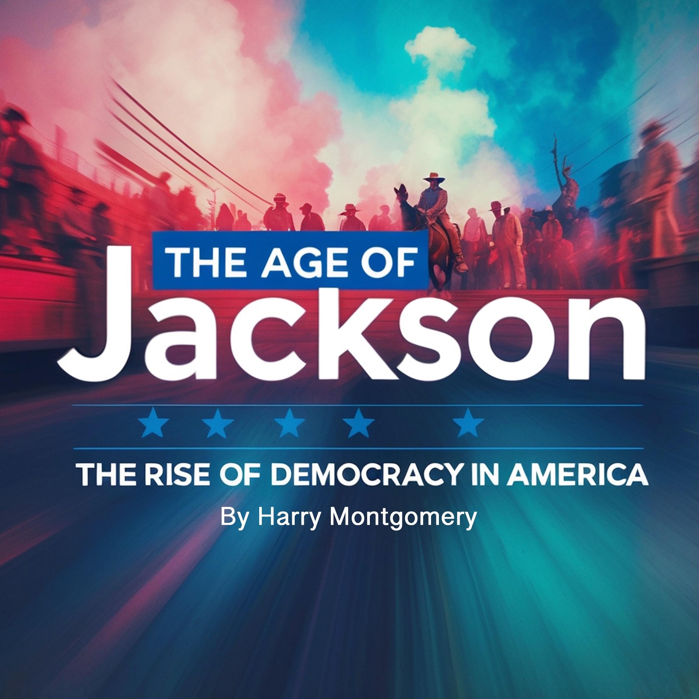 The Age of Jackson