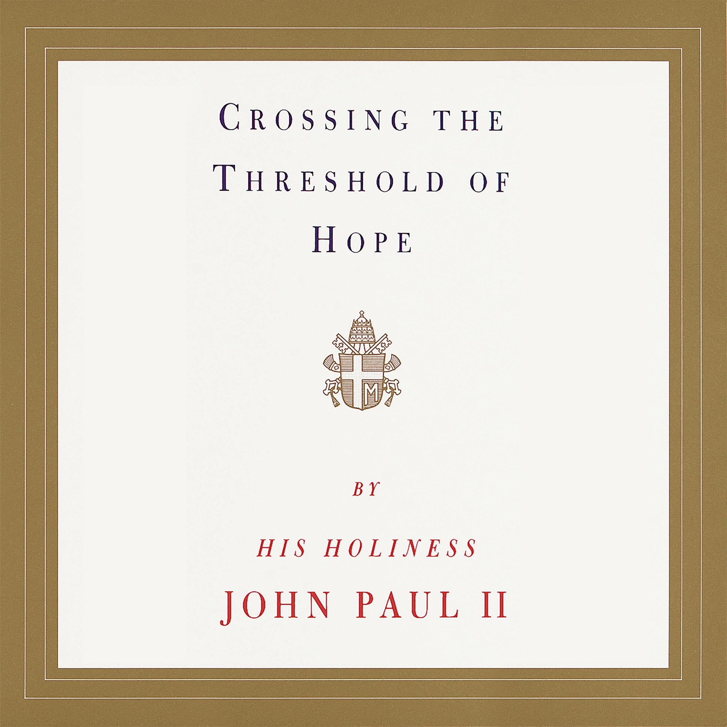 Crossing the Threshold of Hope