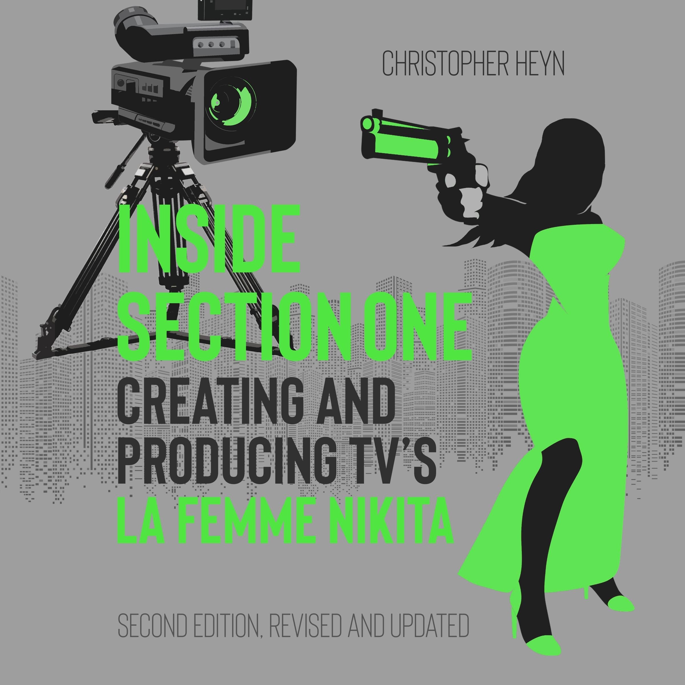 Inside Section One: Creating and Producing TV's La Femme Nikita