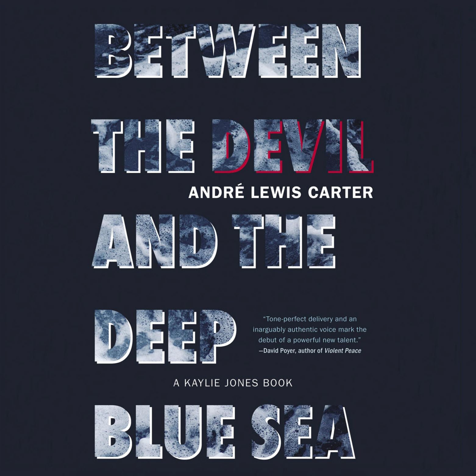 Between the Devil and the Deep Blue Sea