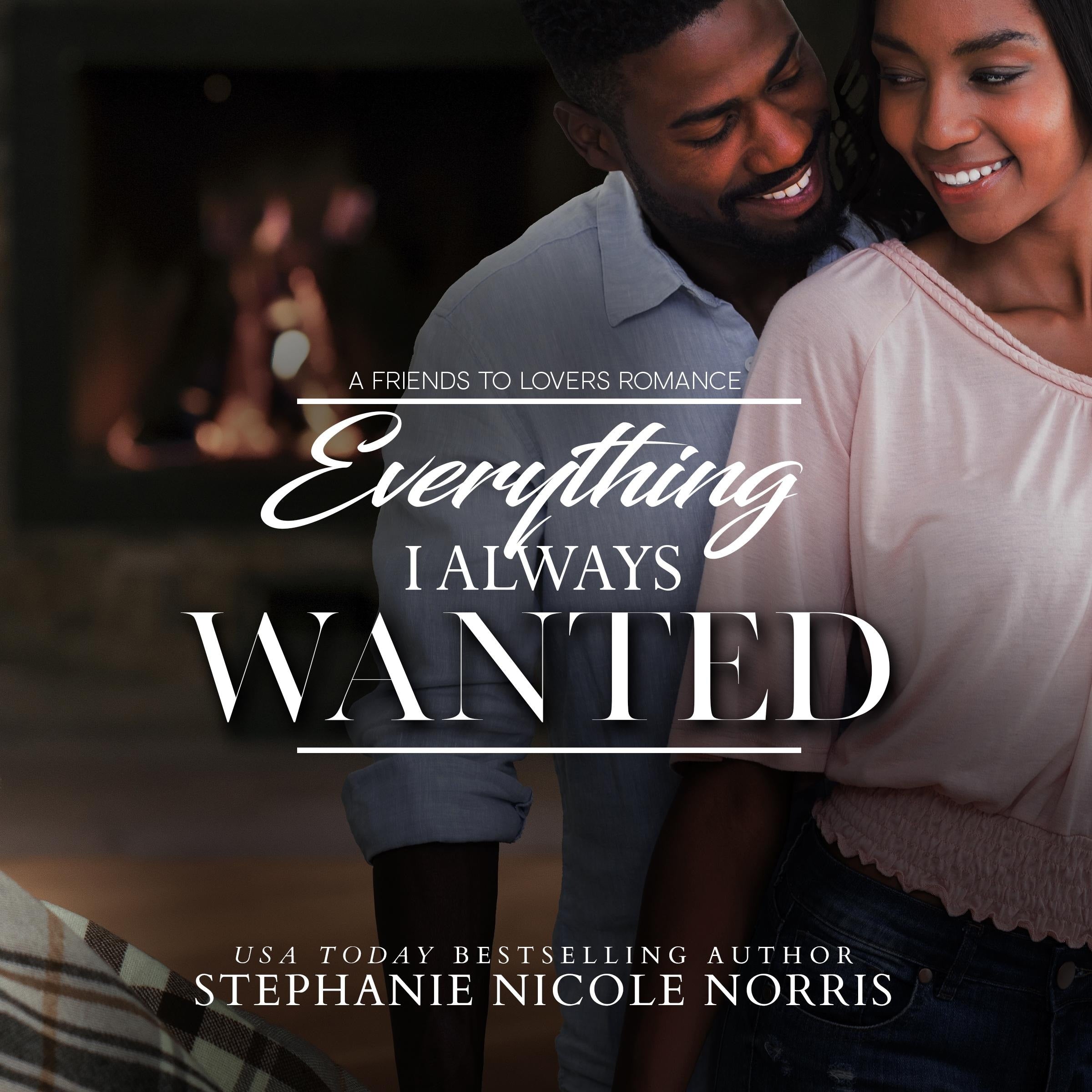 Everything I Always Wanted