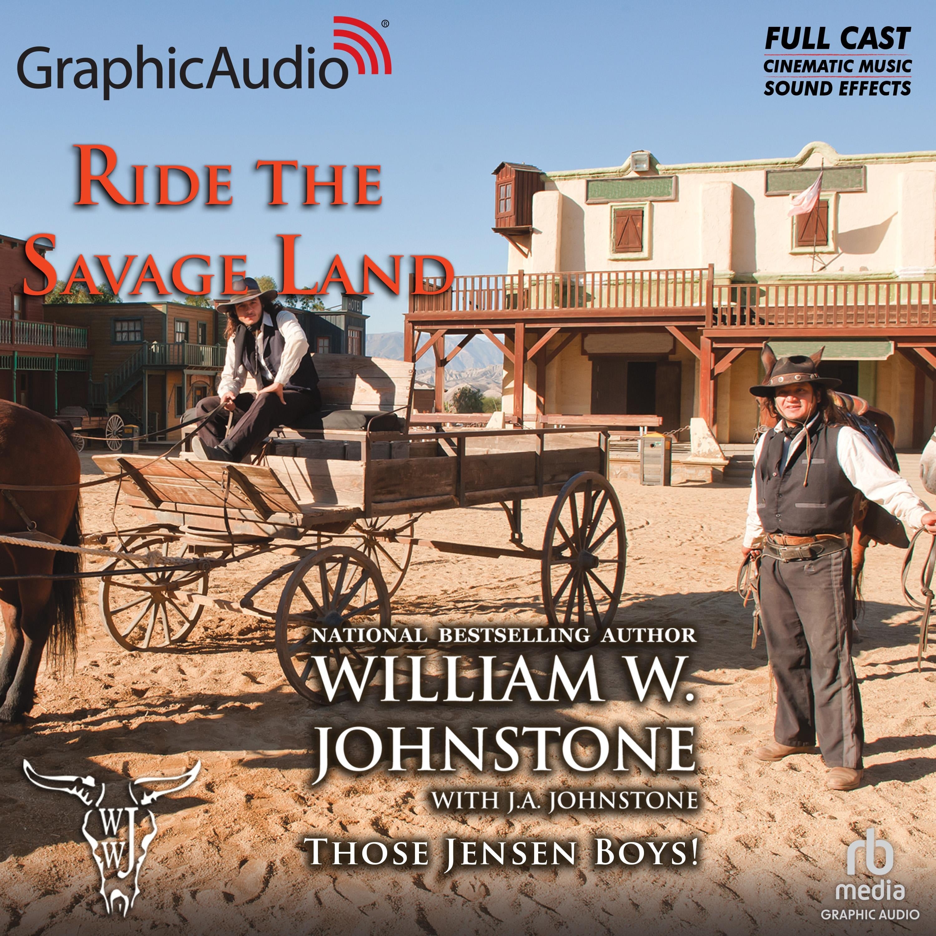 Ride the Savage Land [Dramatized Adaptation]