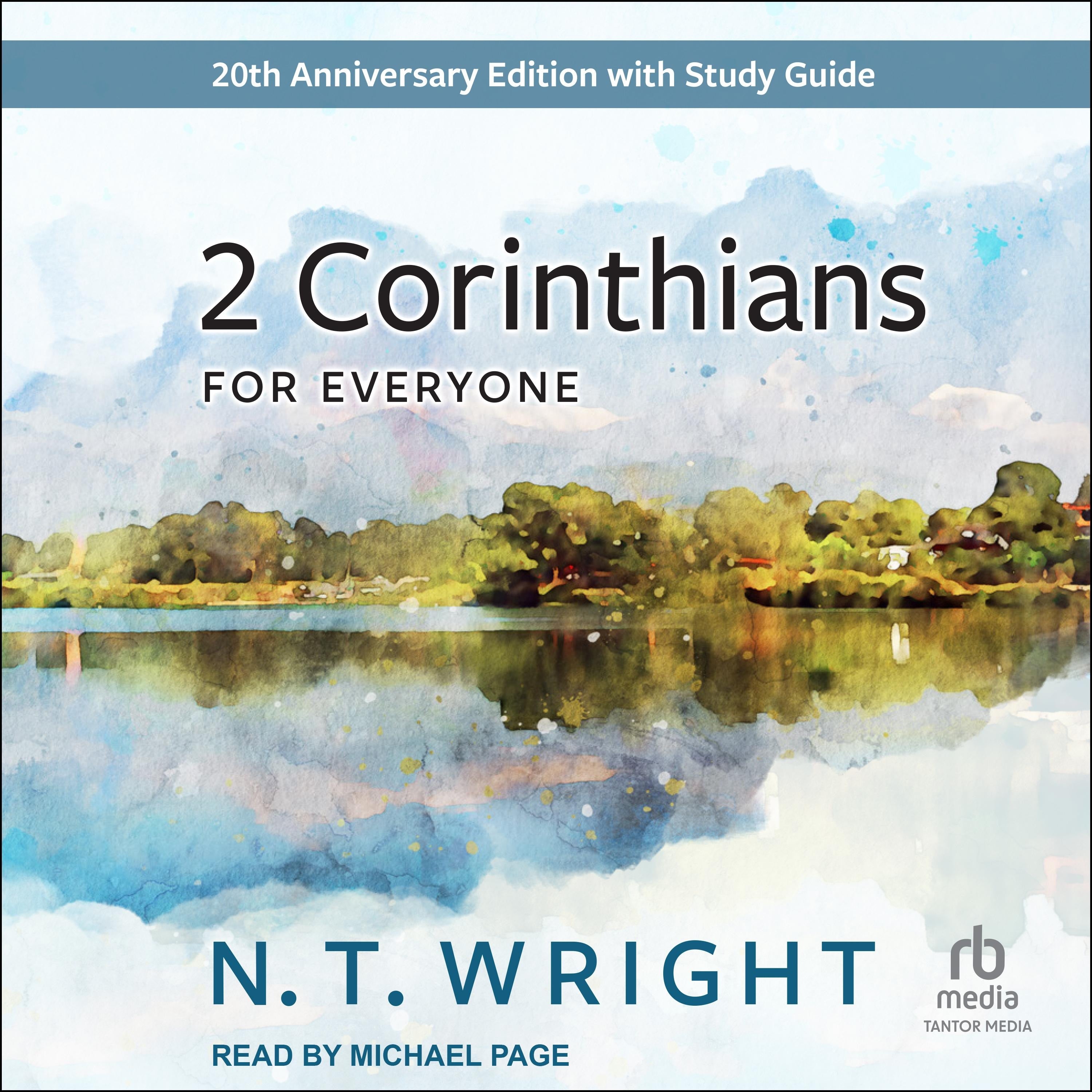 2 Corinthians for Everyone