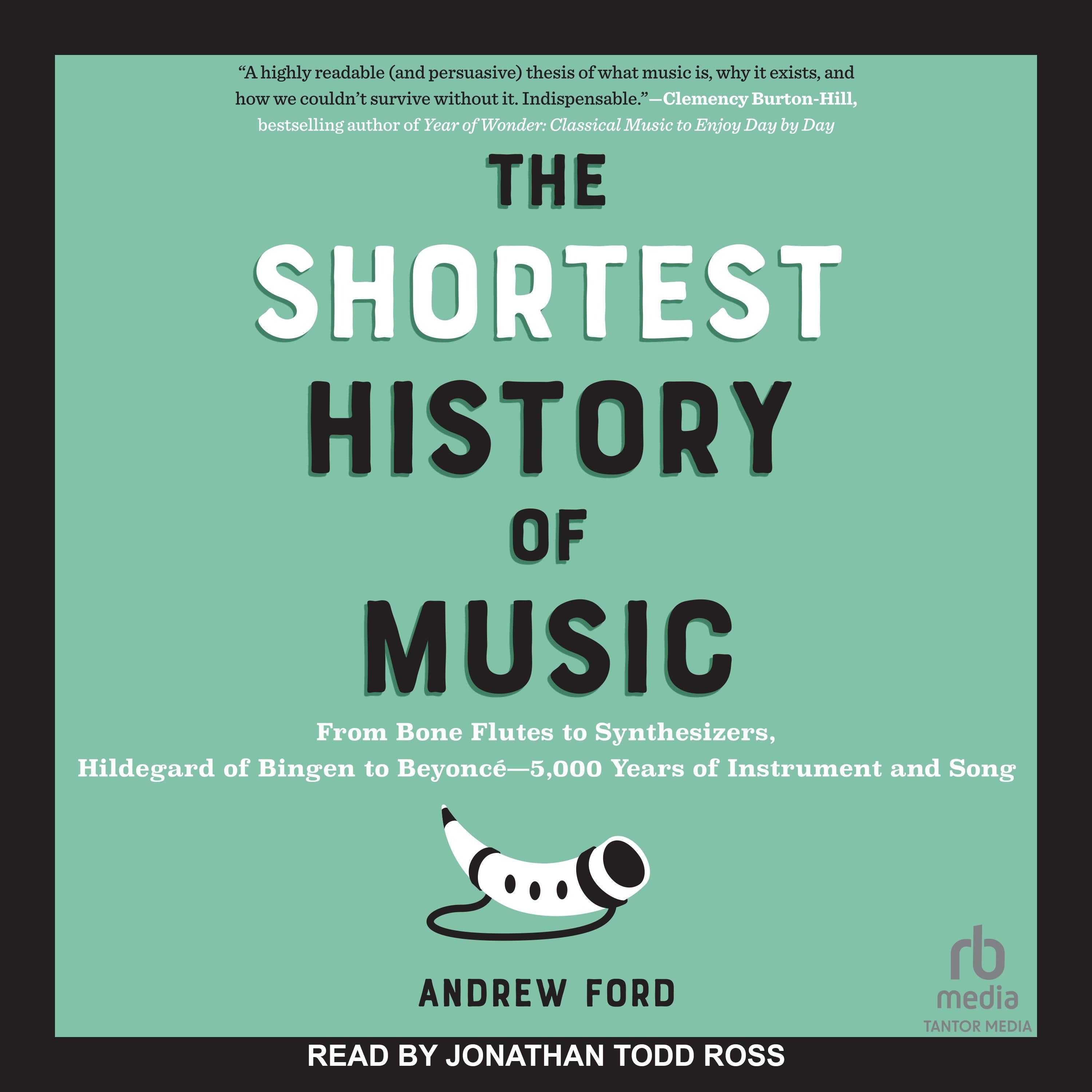 The Shortest History of Music