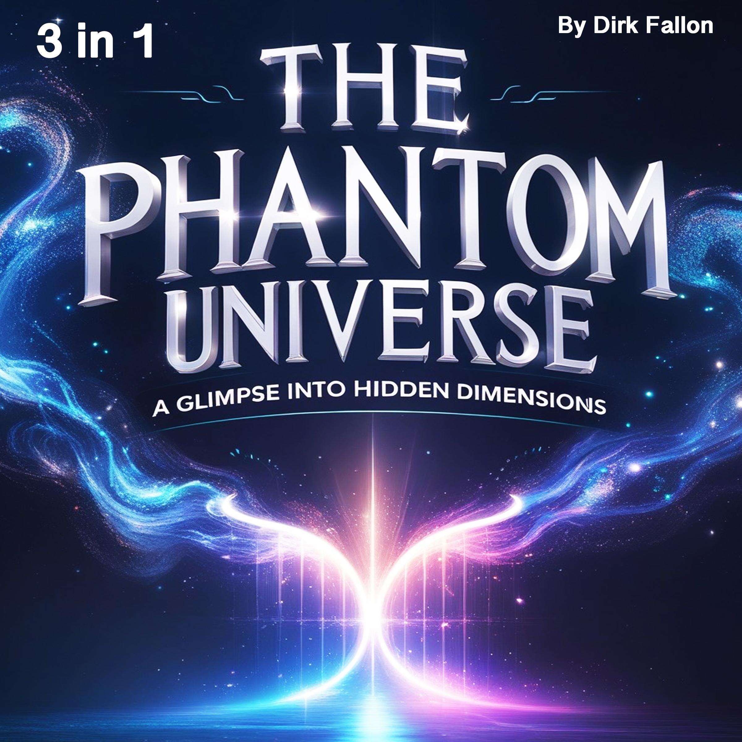 The Phantom Universe