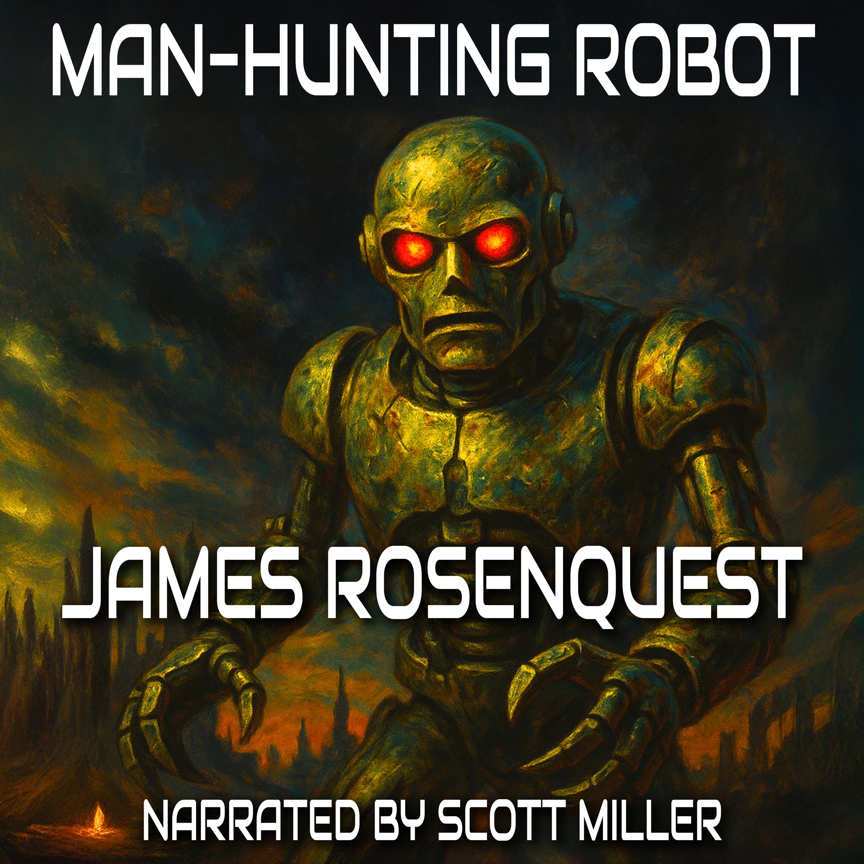 Man-Hunting Robot