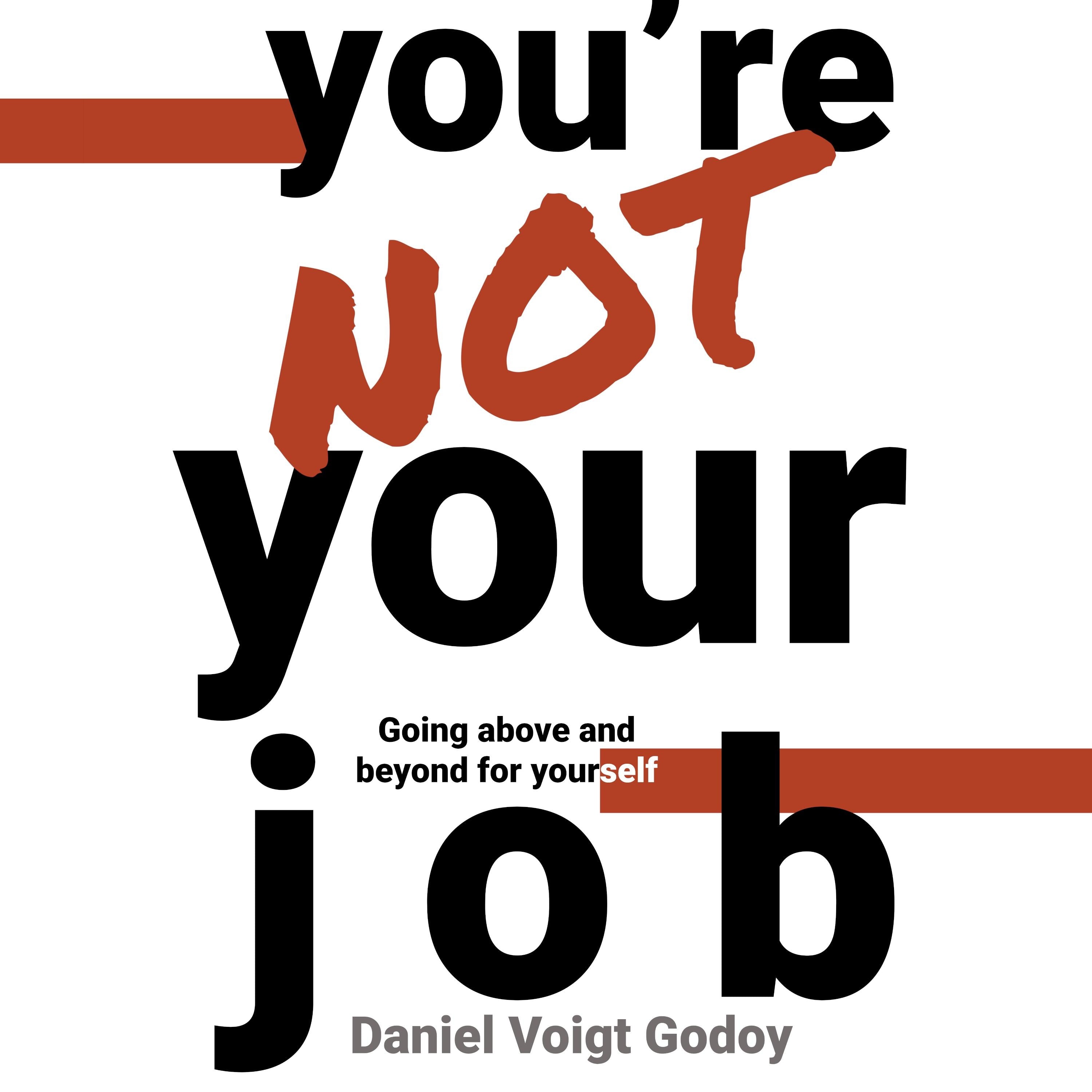 You're Not Your Job