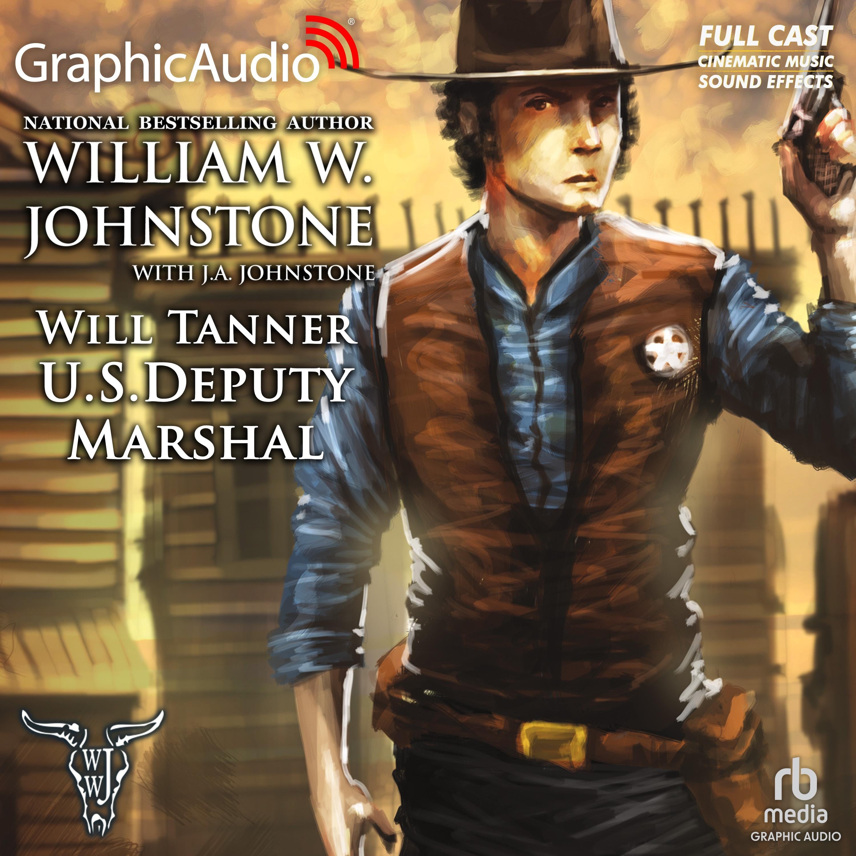 U.S. Deputy Marshal [Dramatized Adaptation]