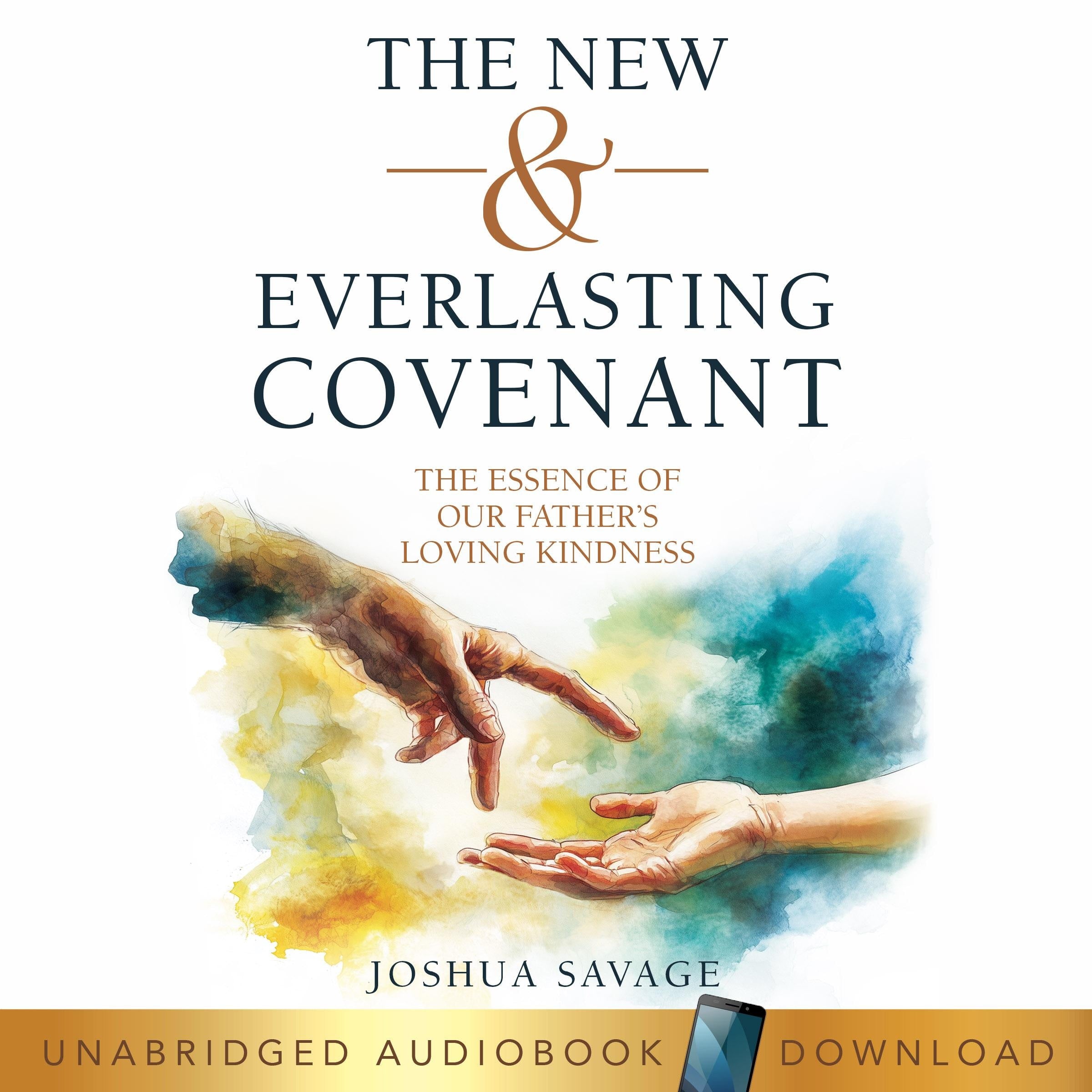 The New and Everlasting Covenant