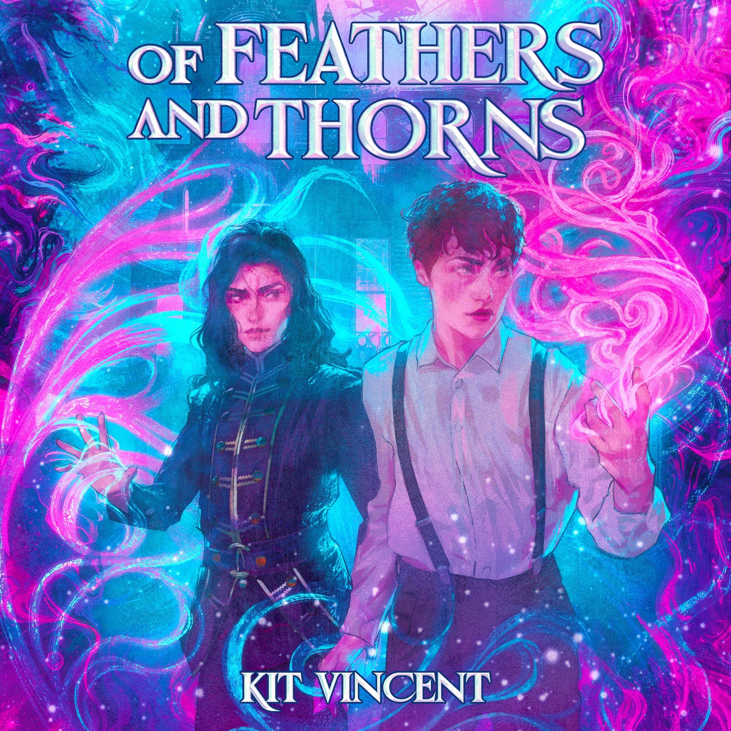 Of Feathers and Thorns