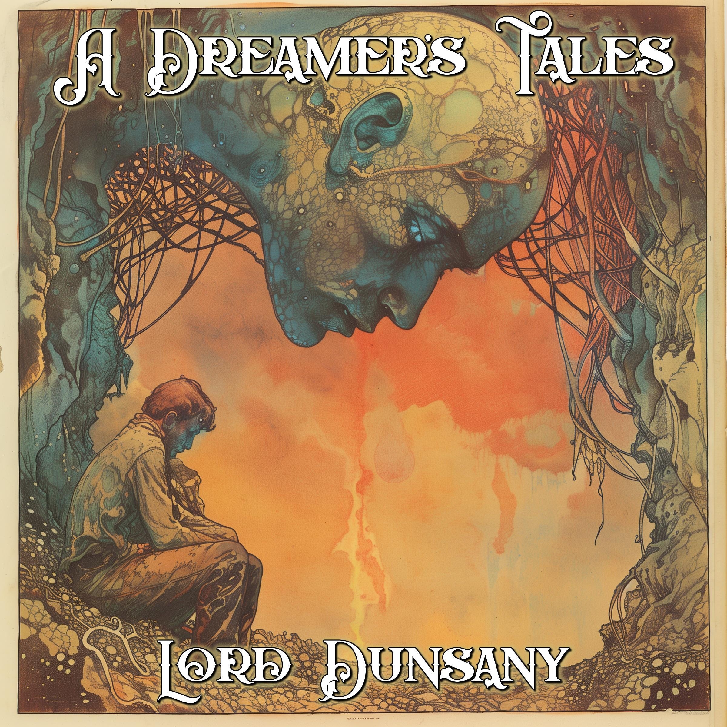 A Dreamer's Tales