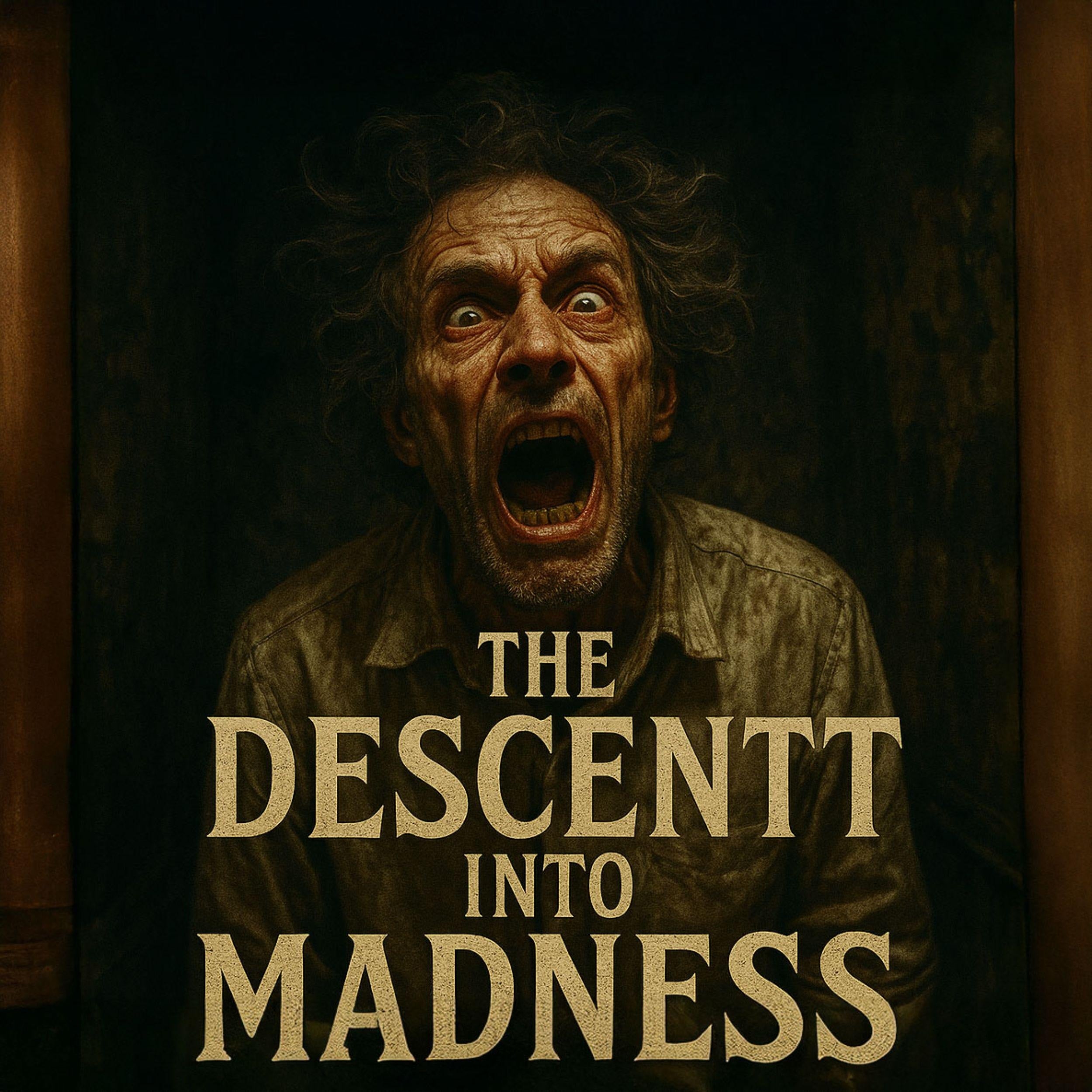 The Descent into Madness: Book summary & analysis