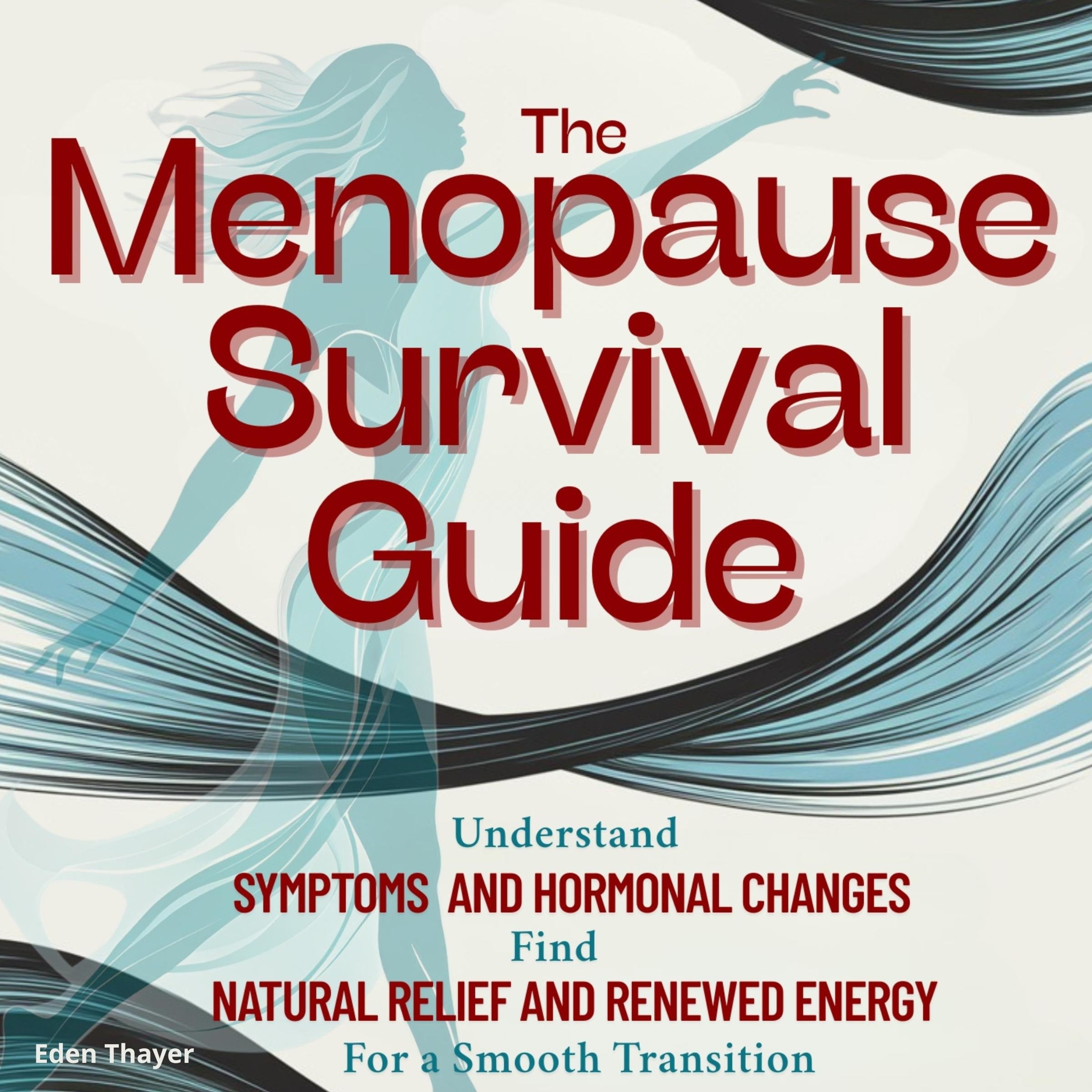 The Menopause Survival Guide