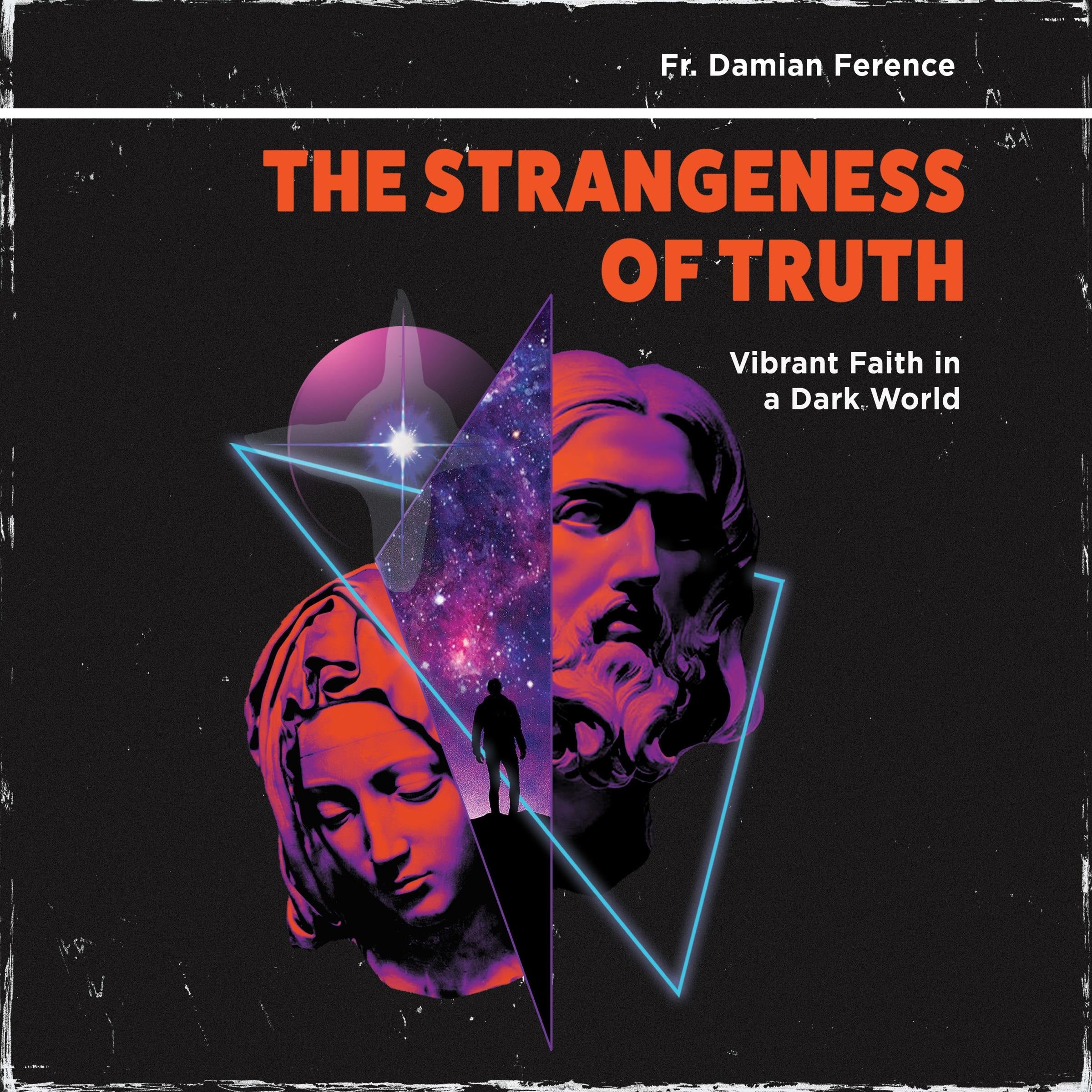 The Strangeness of Truth