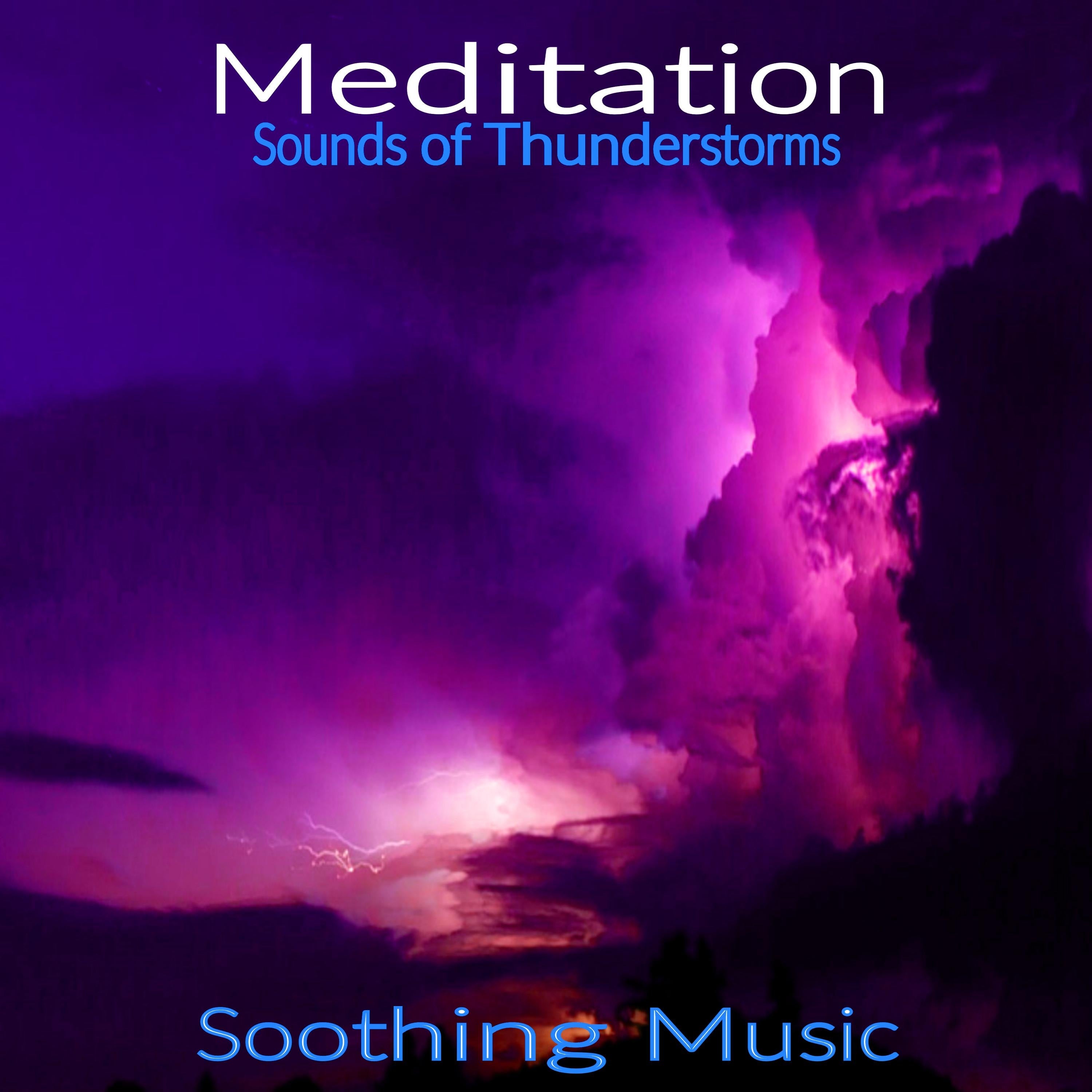 Meditation - Sounds of Thunderstorms