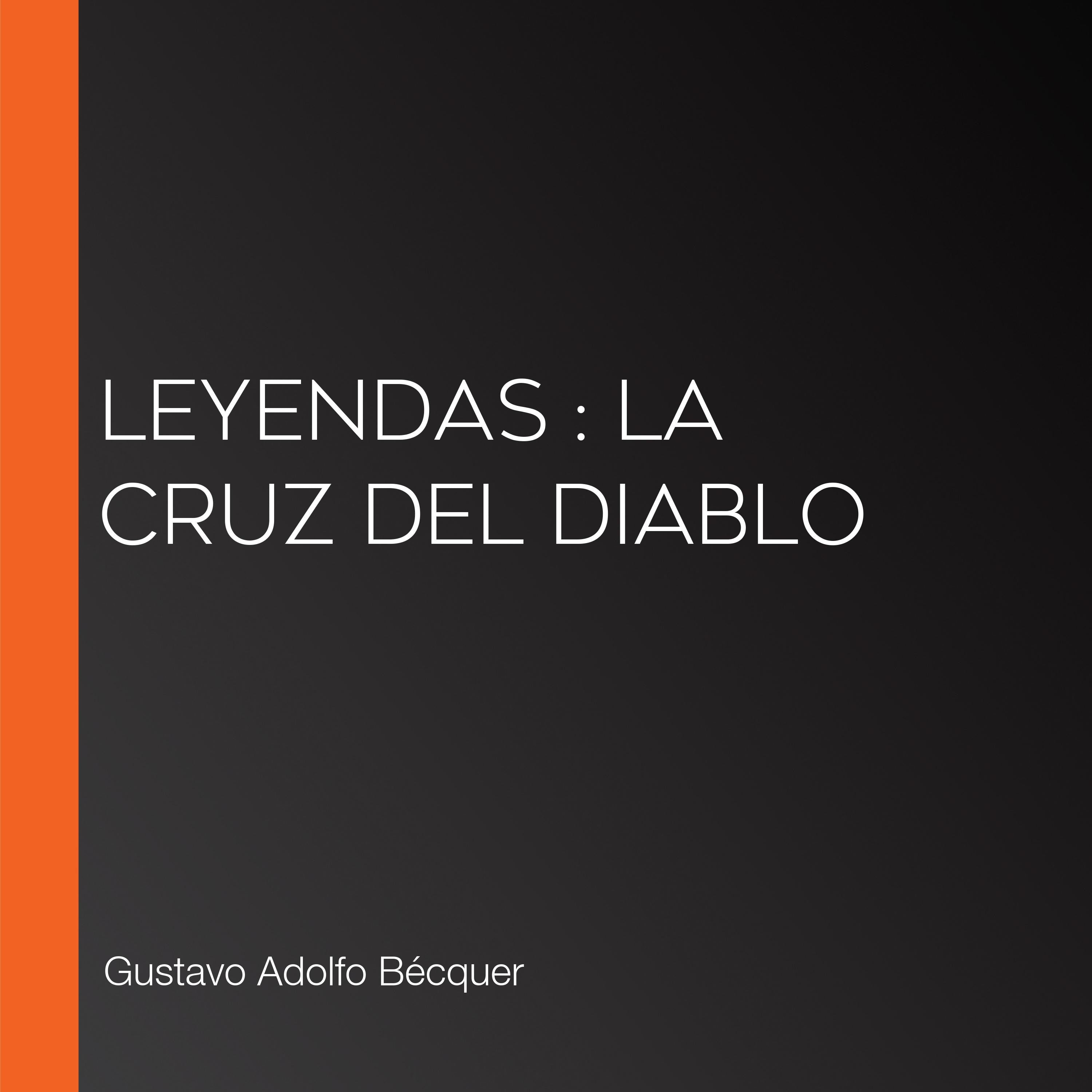 Leyendas : la cruz del diablo